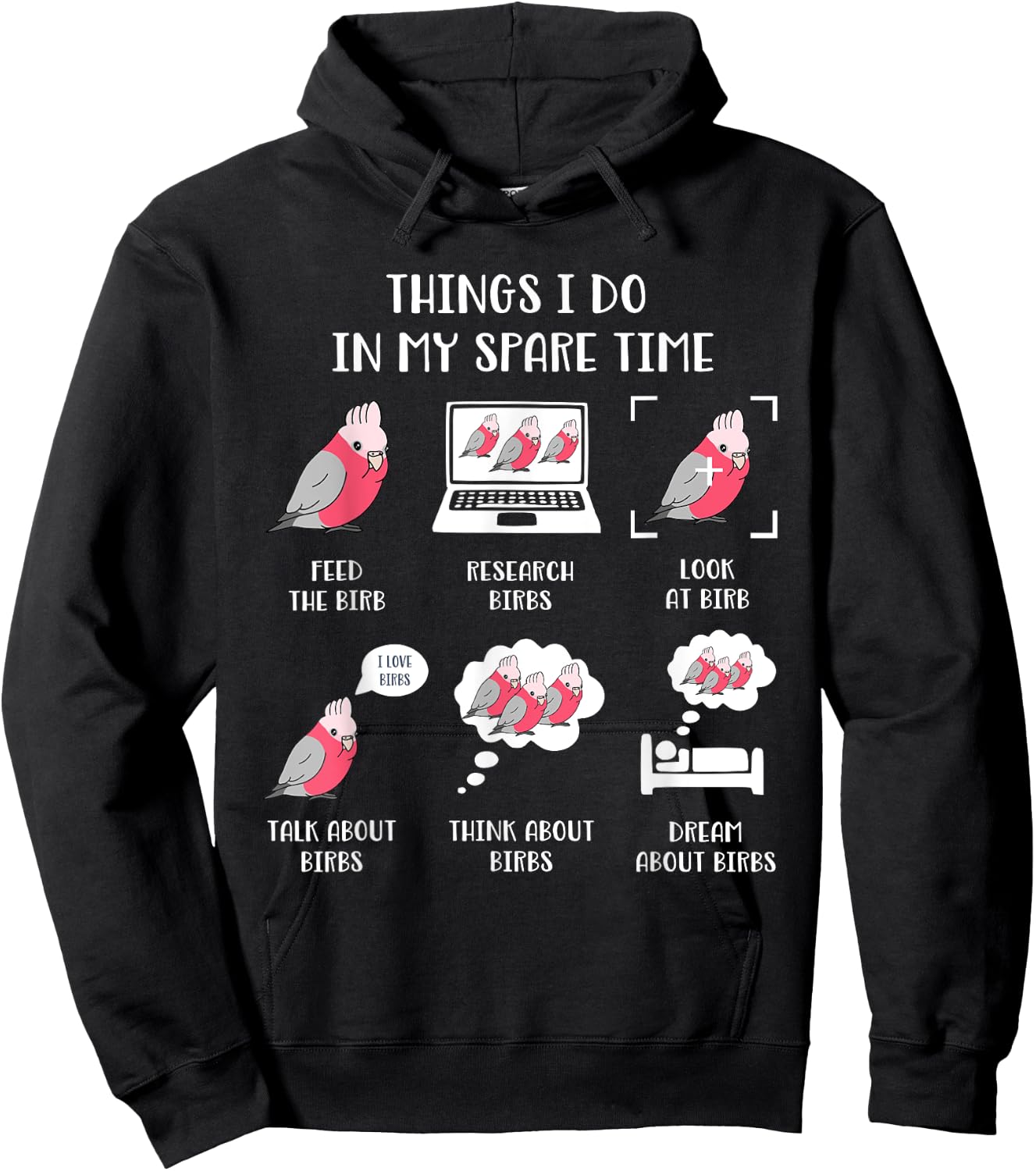 Things I do in my Spare Time Parrot Chubby Galah cockatoo Hoodie - Hoodie | Black
