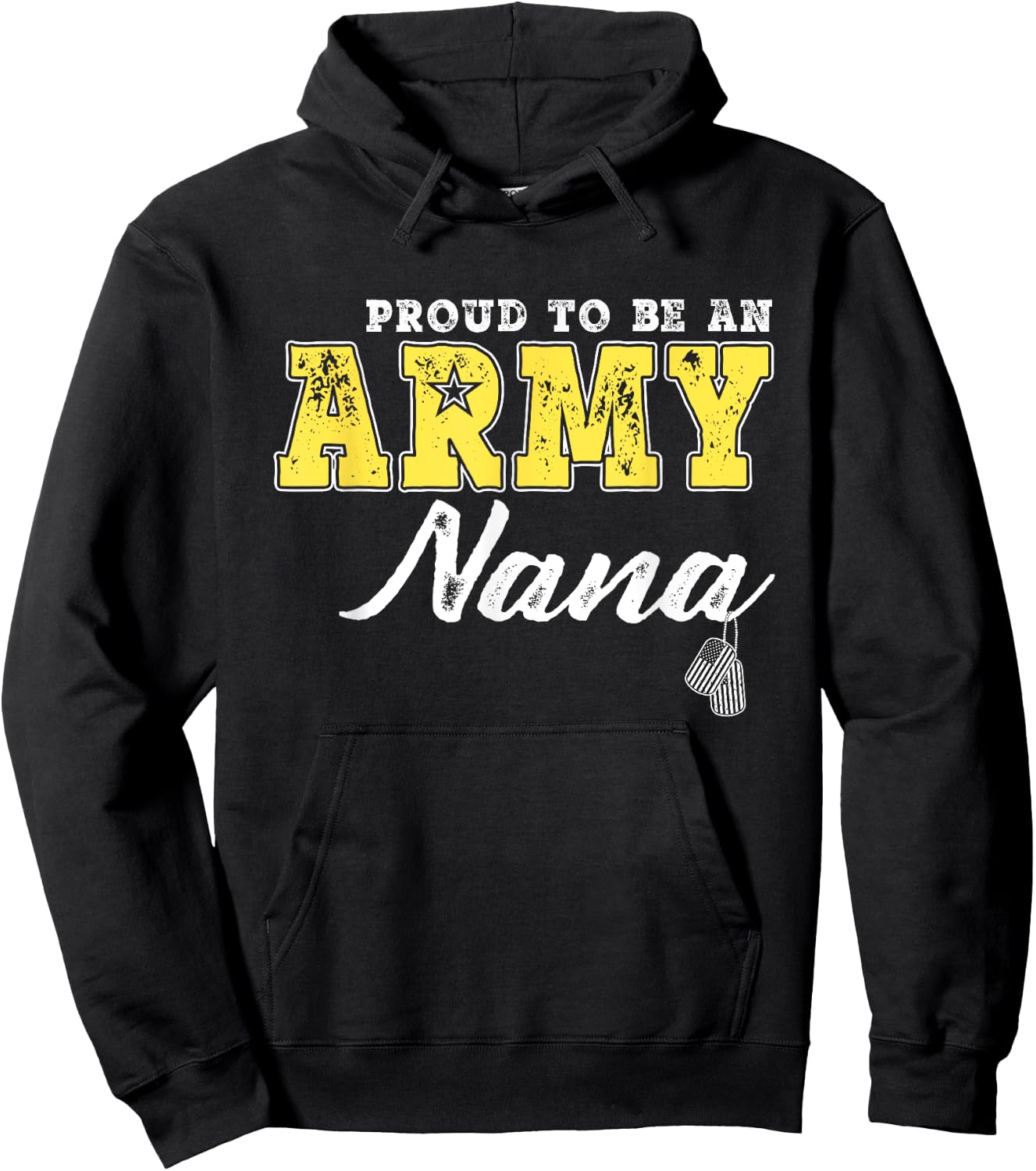 Proud To Be An Army Nana Dog Tags Military Grandmother Gifts Men Women Hoodie - Hoodie | Black