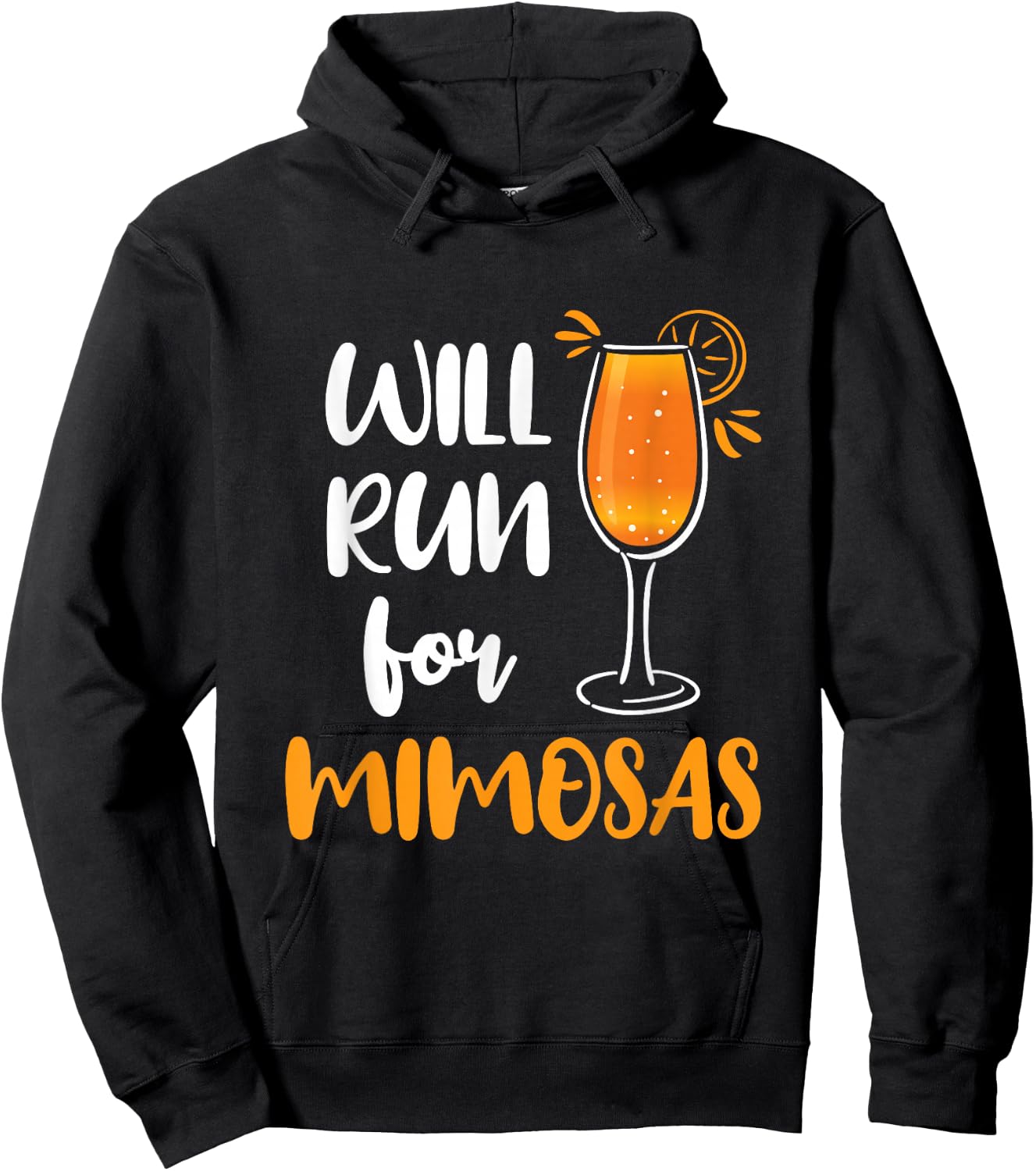 Will Run for Mimosas Funny Running Runner Mimosa Lover Hoodie - Hoodie | Black