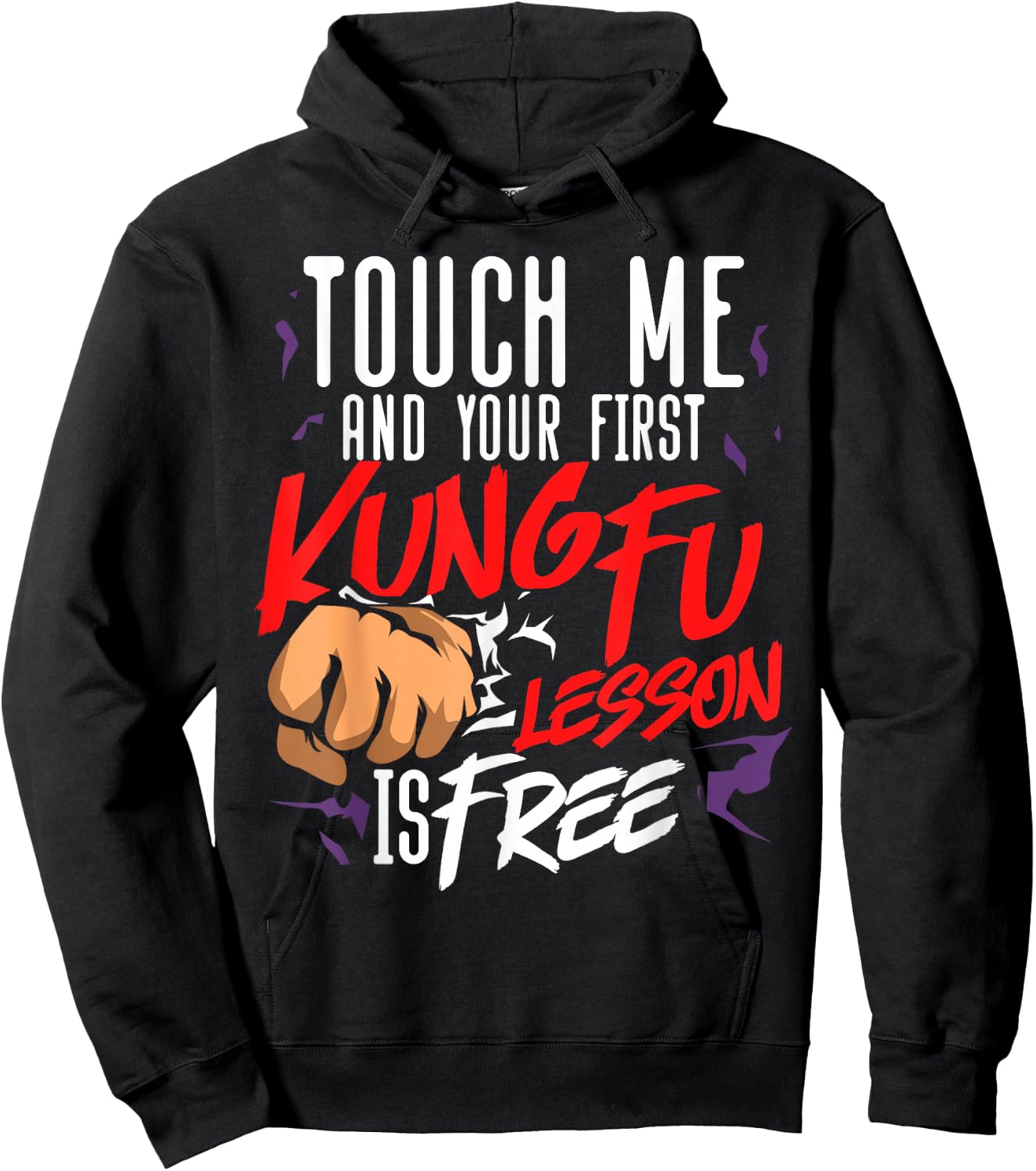 Kung Fu Touch Me Lesson Is Free Hoodie - Hoodie | Black