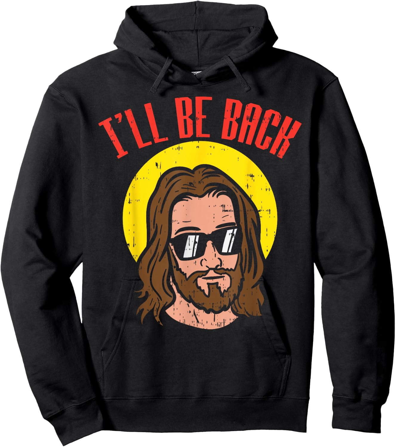 Ill Be Back Jesus Cool God Christ Religious Christian Gift Hoodie - Hoodie | Black