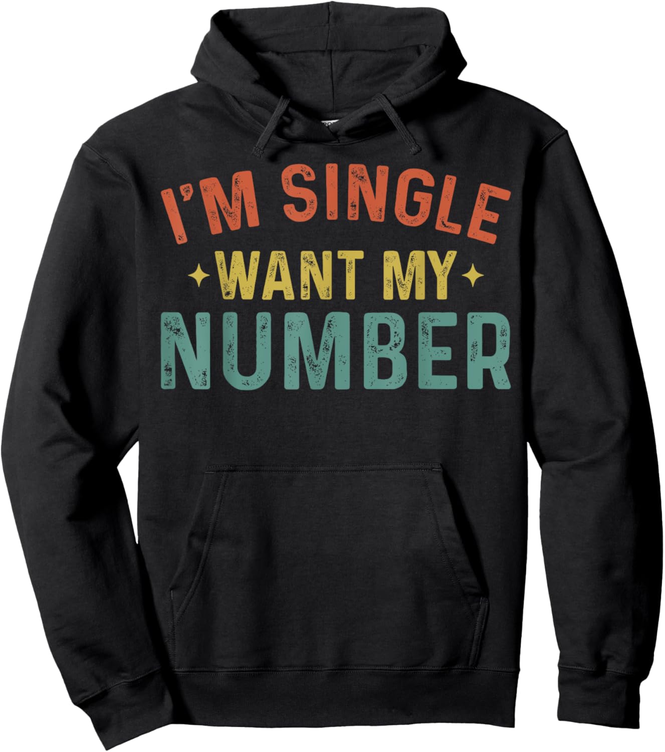I'm Single Want My Number Funny Retro Vintage Hoodie - Hoodie | Black