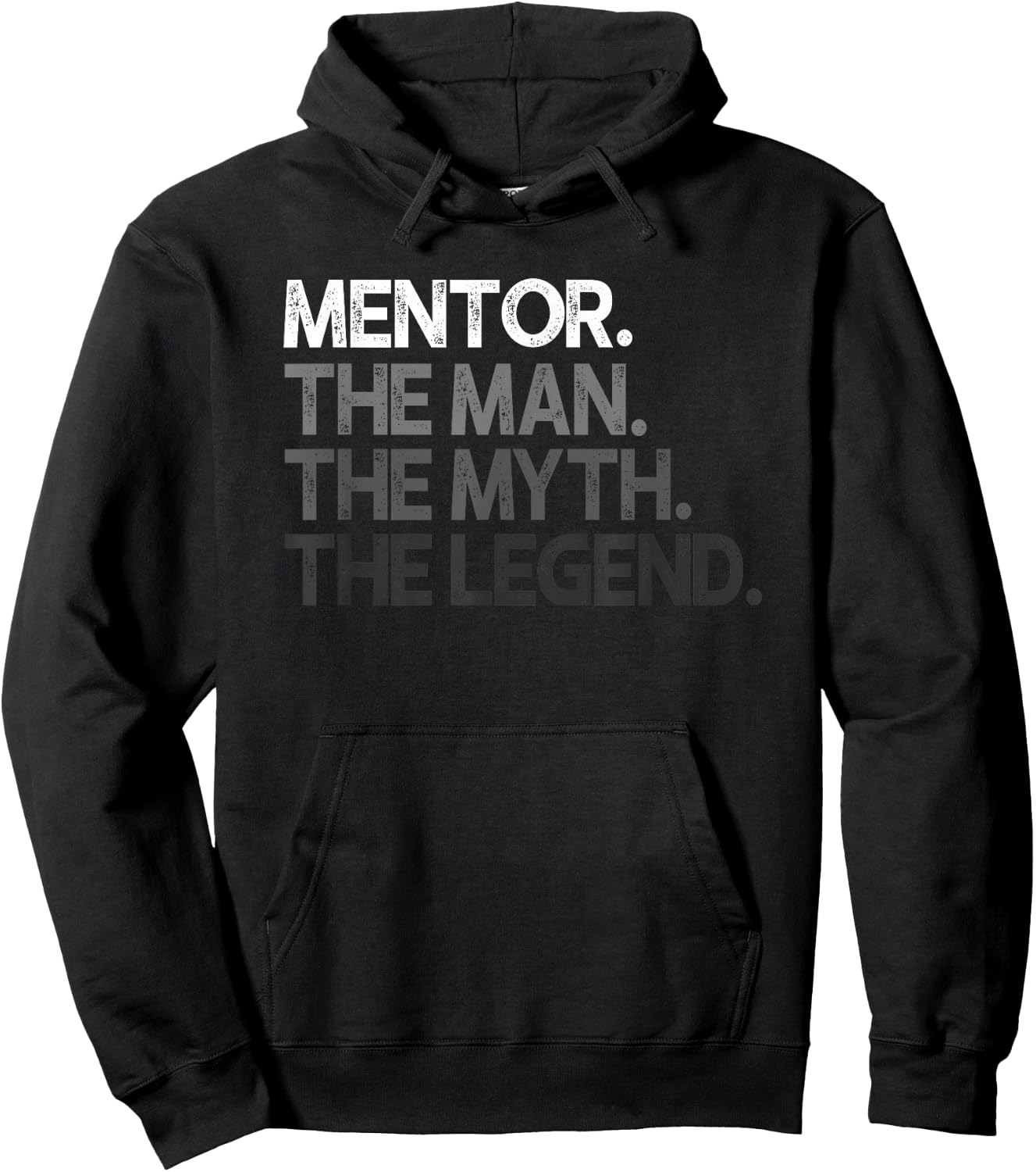 Mentor The Man Myth Legend Gift Hoodie - Hoodie | Black