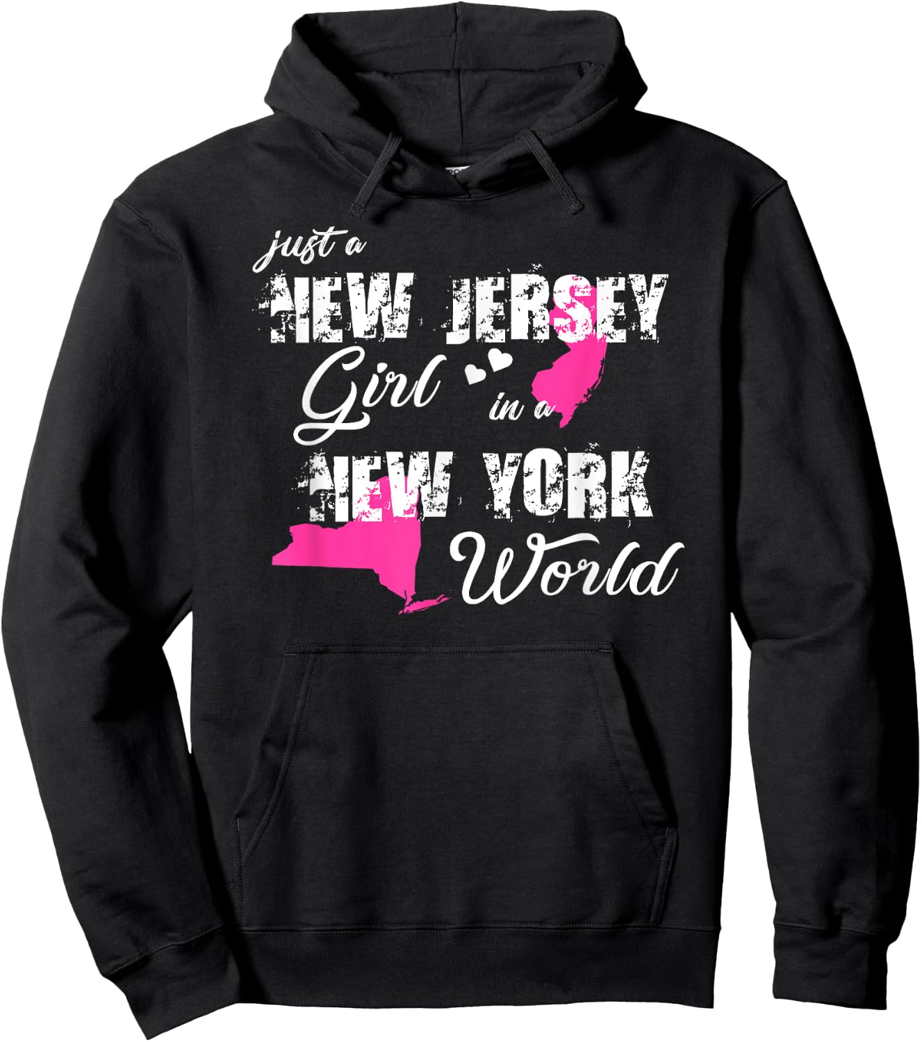 Funny New Jersey Shirts Just a New Jersey girl in a New York Hoodie - Hoodie | Black
