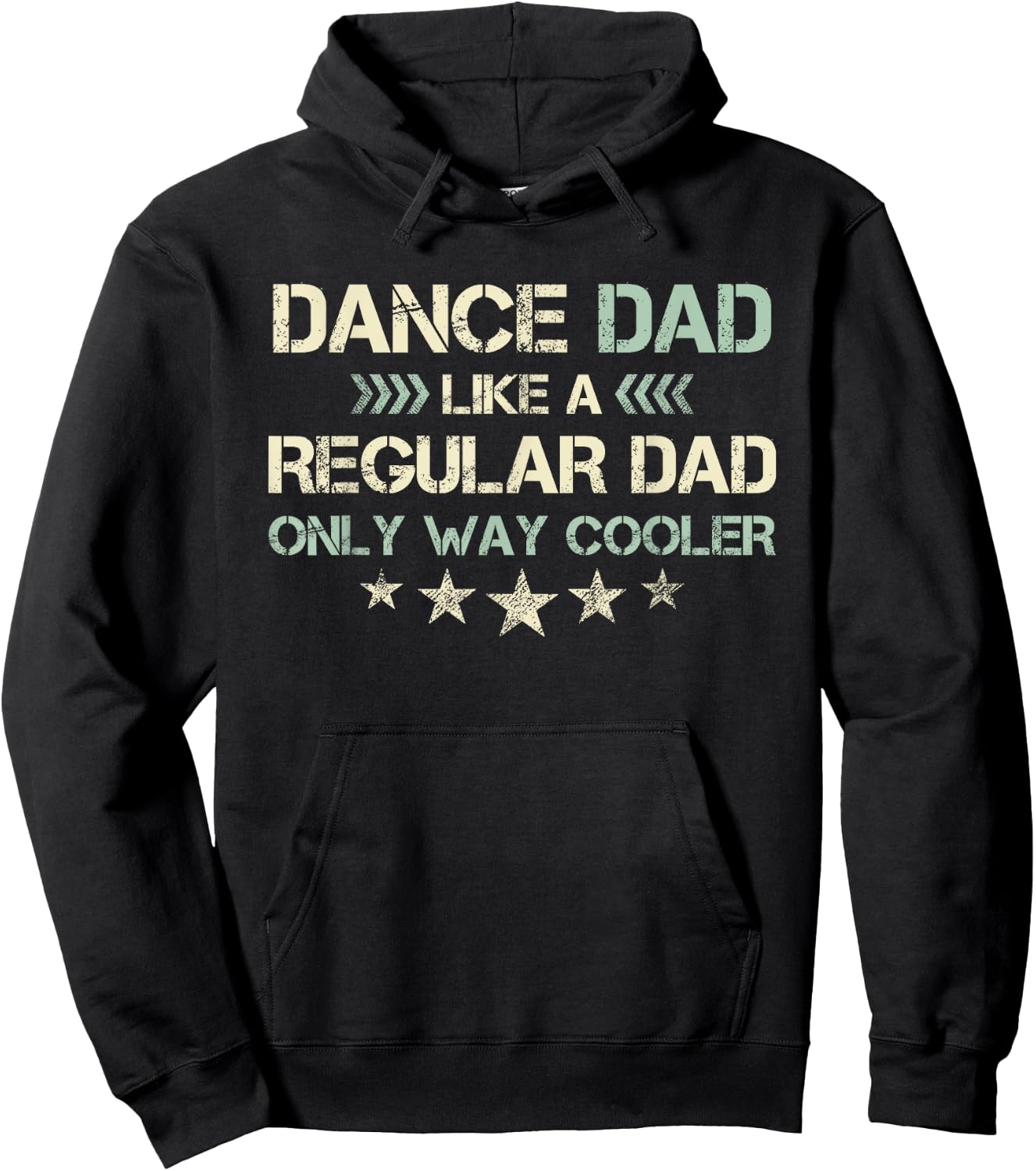 Dance Dad Like A Regular Dad Only Way Cooler Dancer Father Hoodie - Hoodie | Black