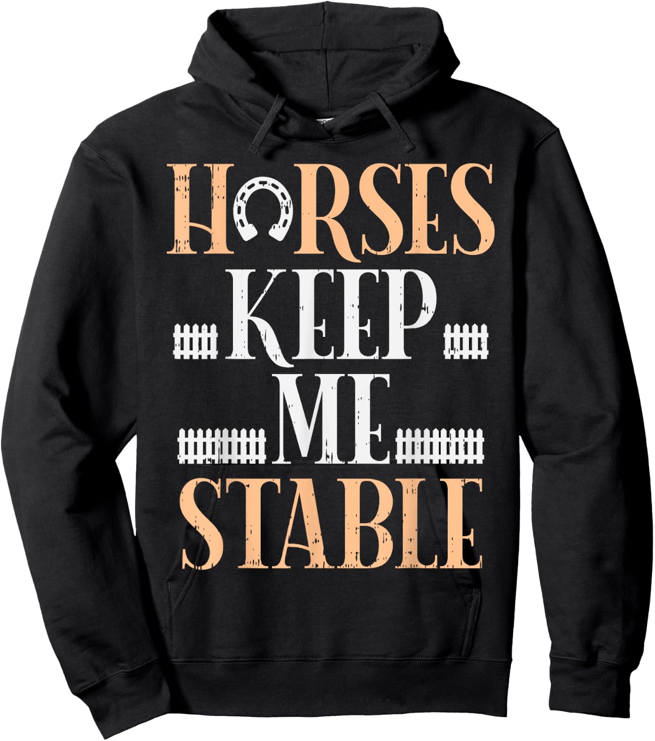 Horses Keep Me Stable Funny Horseback Riding Equestrian Gift Hoodie - Hoodie | Black