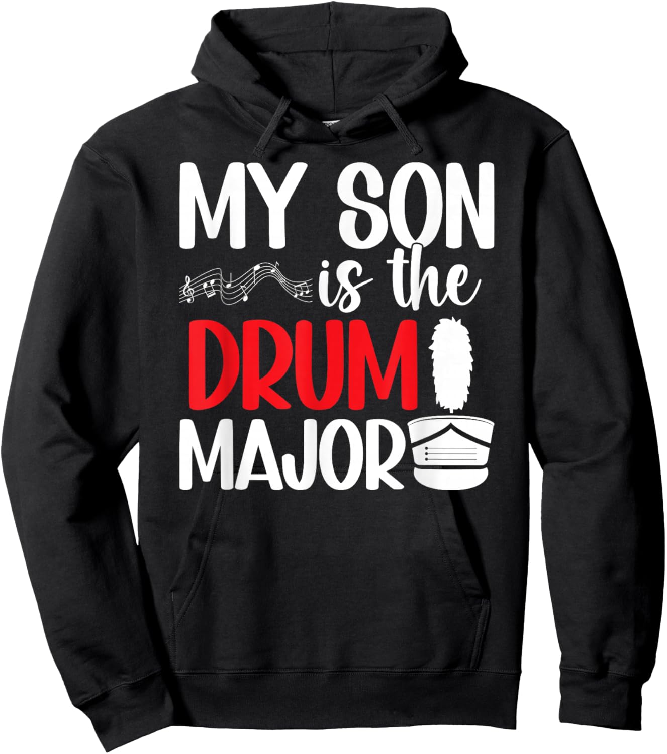 My Son Is The Drum Major Mom Of A Drum Major Mama Hoodie - Hoodie | Black