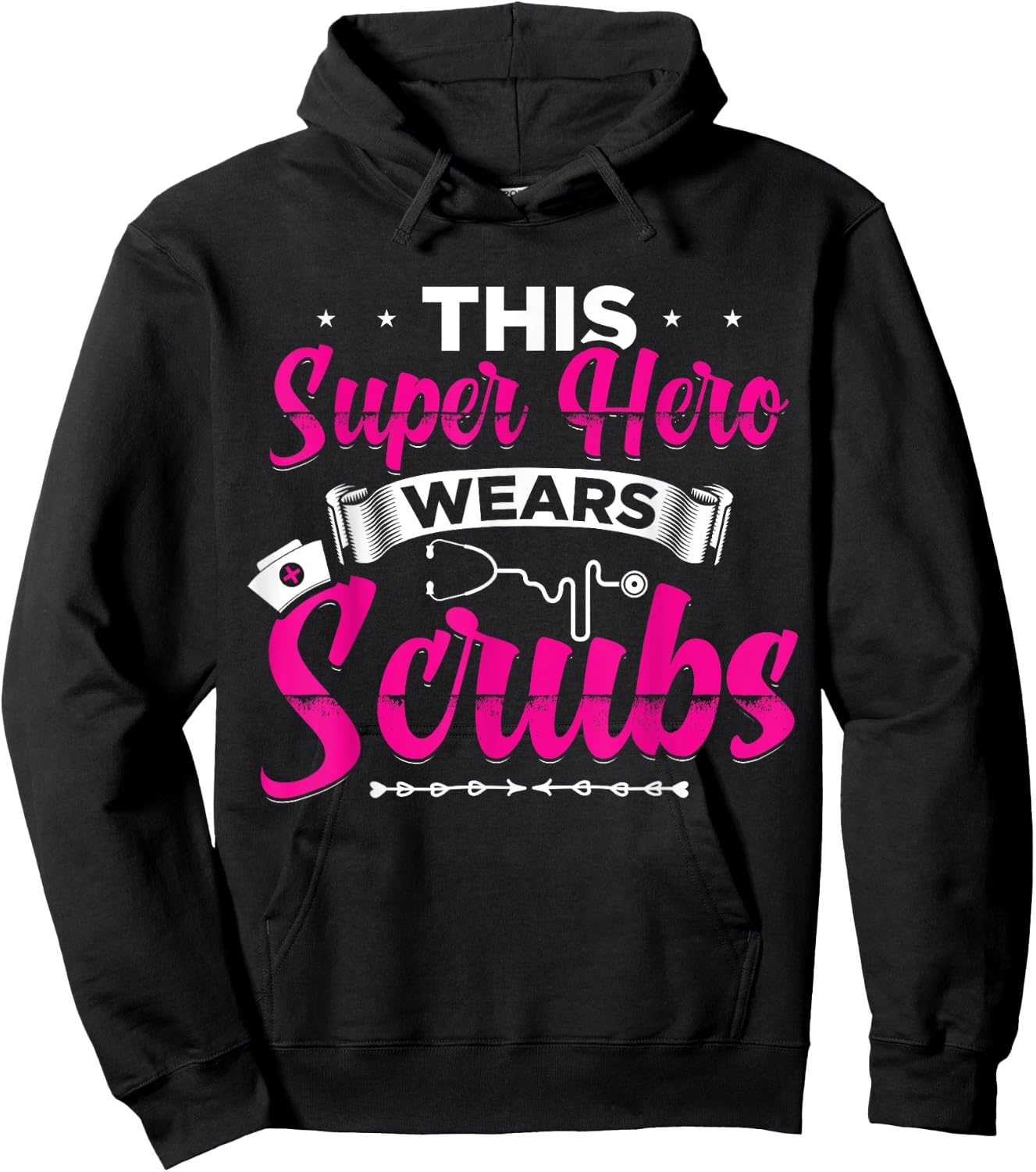 This Superhero Wears Scrubs Funny Nurse Hoodie - Hoodie | Black