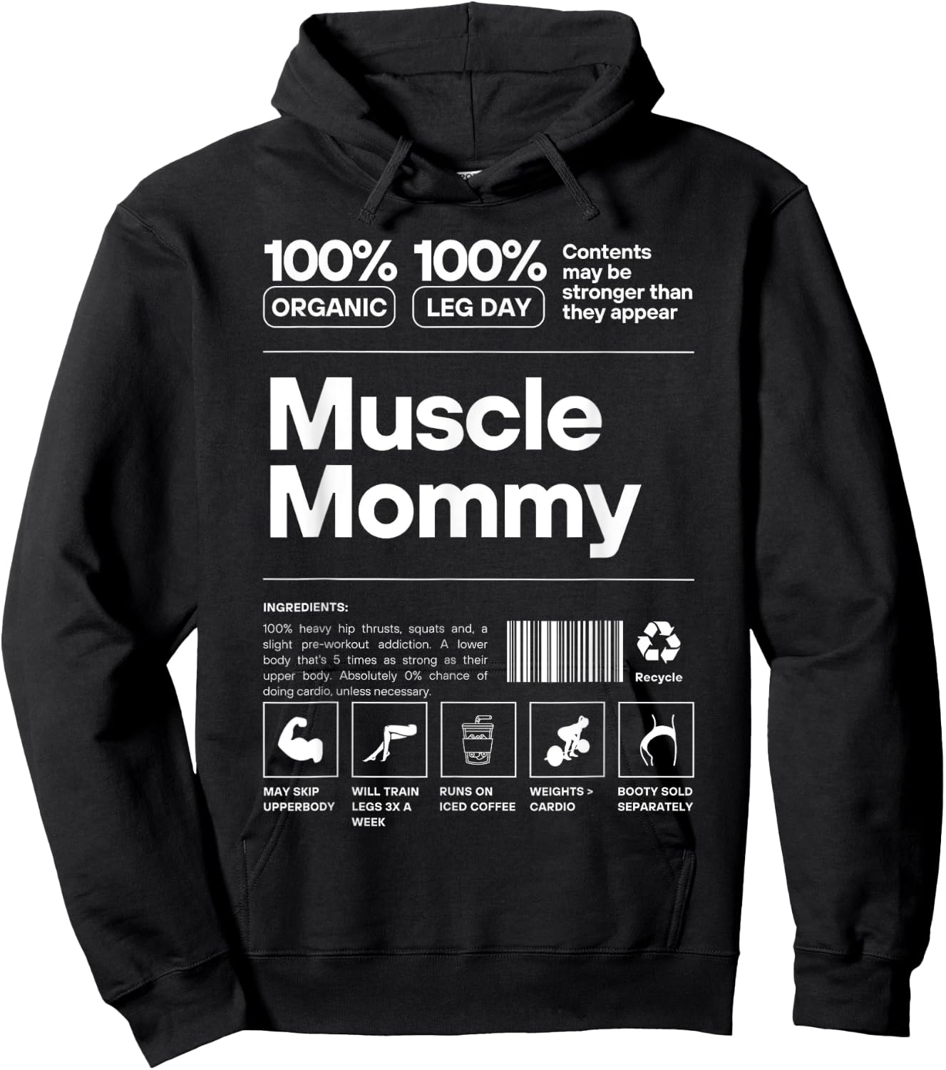 Muscle Mommy Ingredients - 100% Organic 100% Leg Day Gym Fit Hoodie - Hoodie | Black