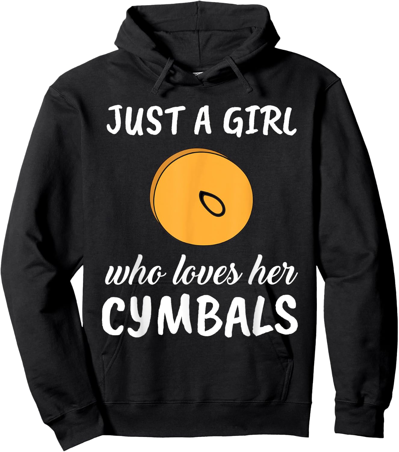 Just A Girl Who Loves Her Cymbals Clothes Outfit Gift Cymbal Hoodie - Hoodie | Black