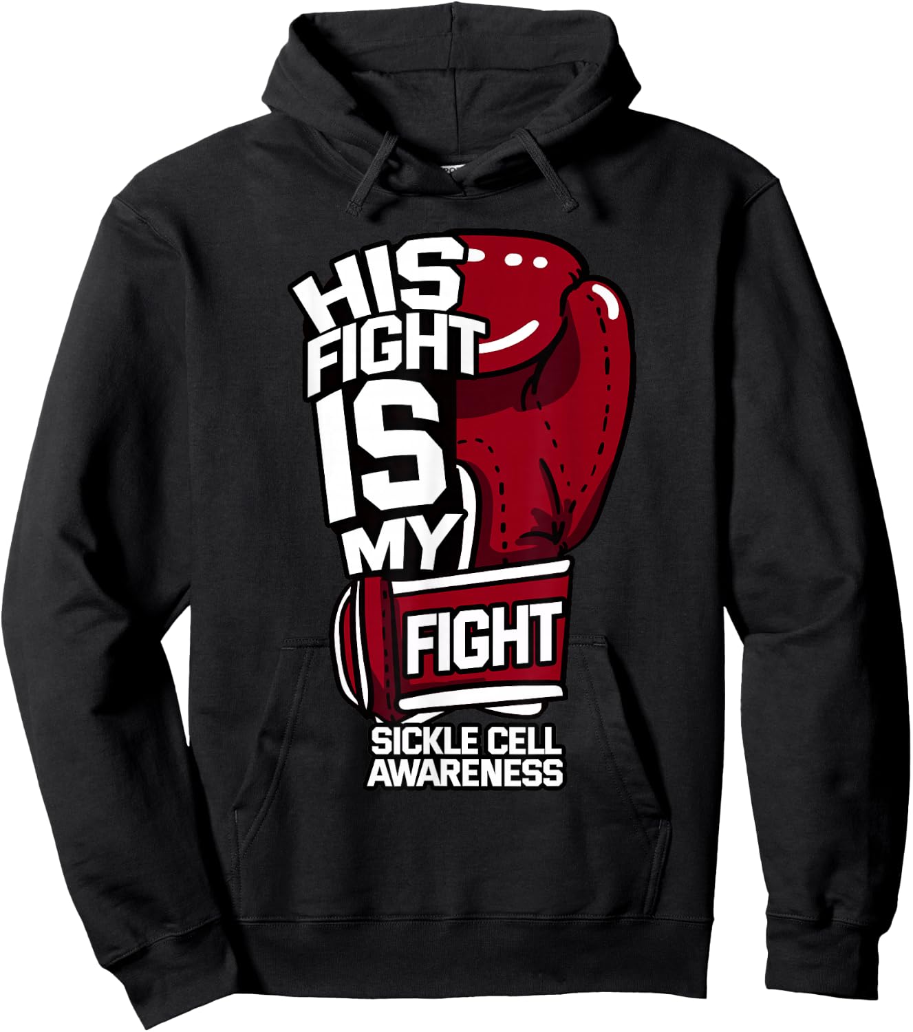 His Fight Is My Fight Sickle Cell Awareness Burgundy Ribbon Hoodie - Hoodie | Black
