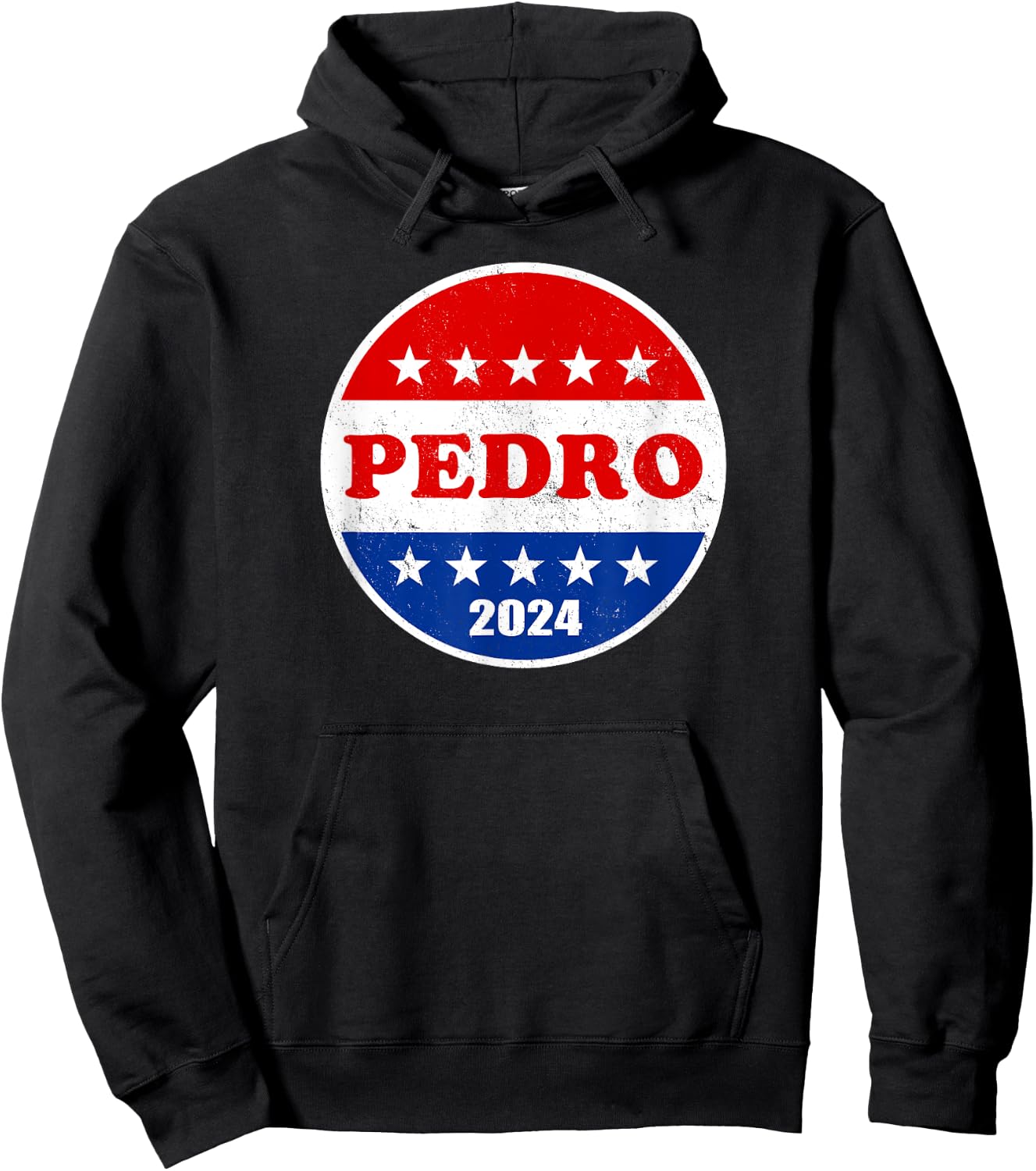 Pedro 2024 Red White and Blue Voter Button Funny Political Hoodie - Hoodie | Black