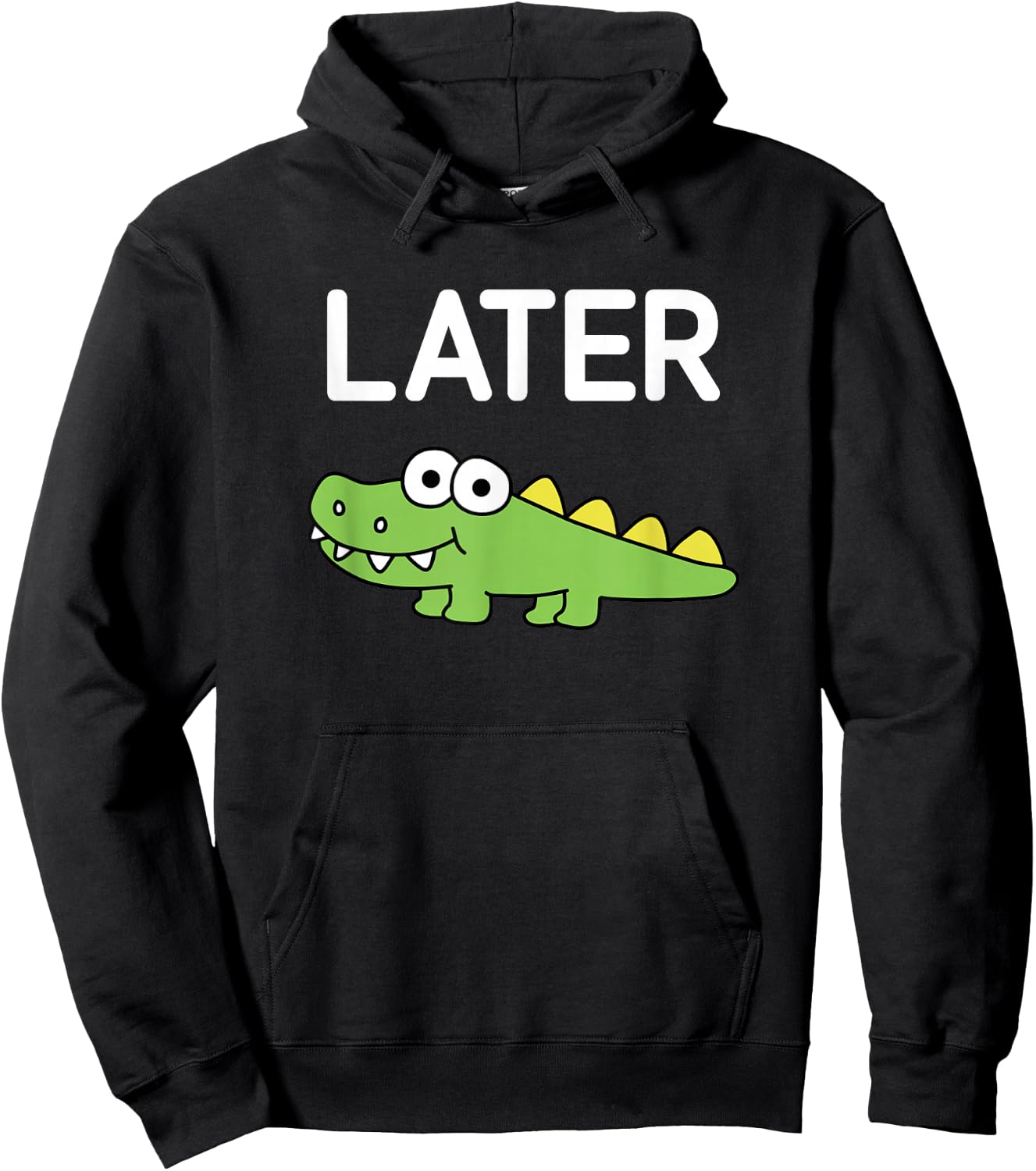 Later Gator, Alligator, Funny, Jokes, Sarcastic Hoodie - Hoodie | Black