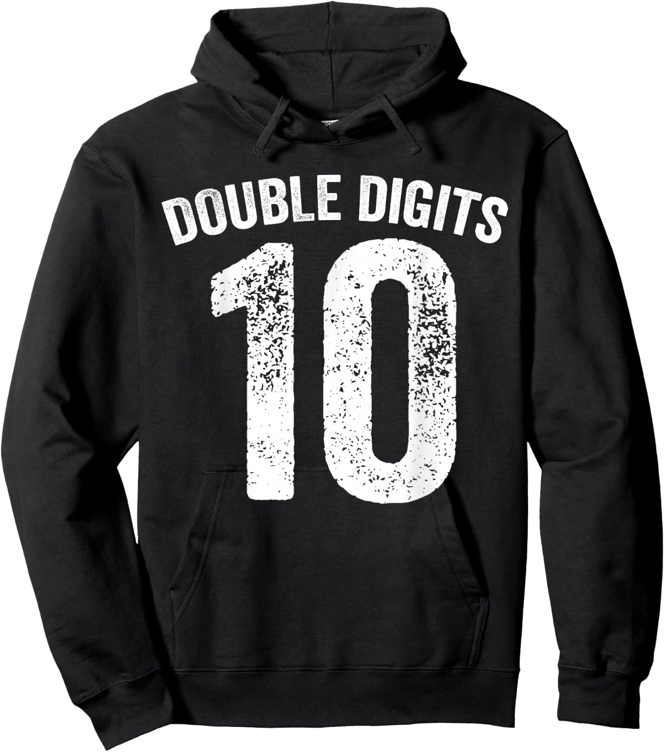 10 Double Digits 10 Year Old Gifts 10th Birthday Ten Bday Hoodie - Hoodie | Black