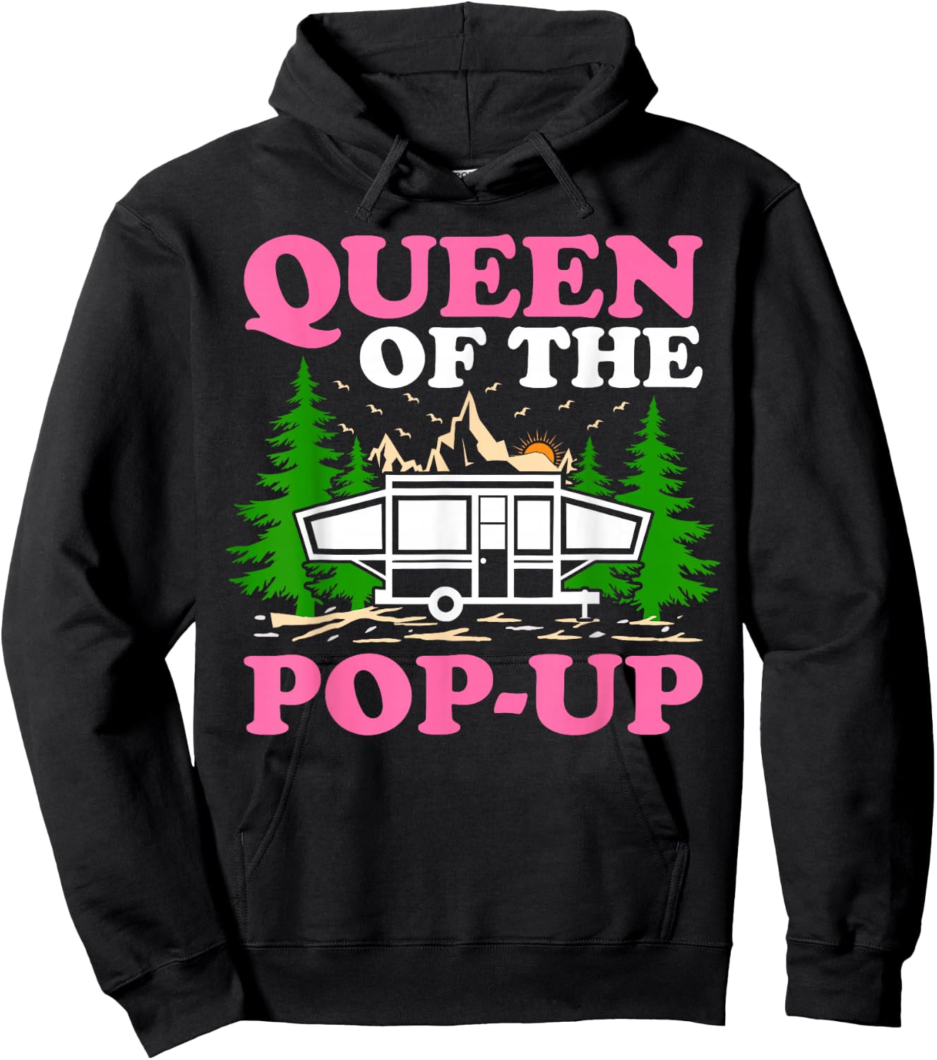 Funny RV Camping Queen Of The Pop UP Camper Hoodie - Hoodie | Black