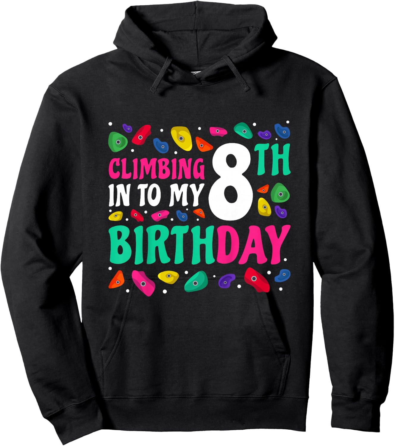 Kids Climbing into my 8th Birthday, Bouldering Hoodie - Hoodie | Black