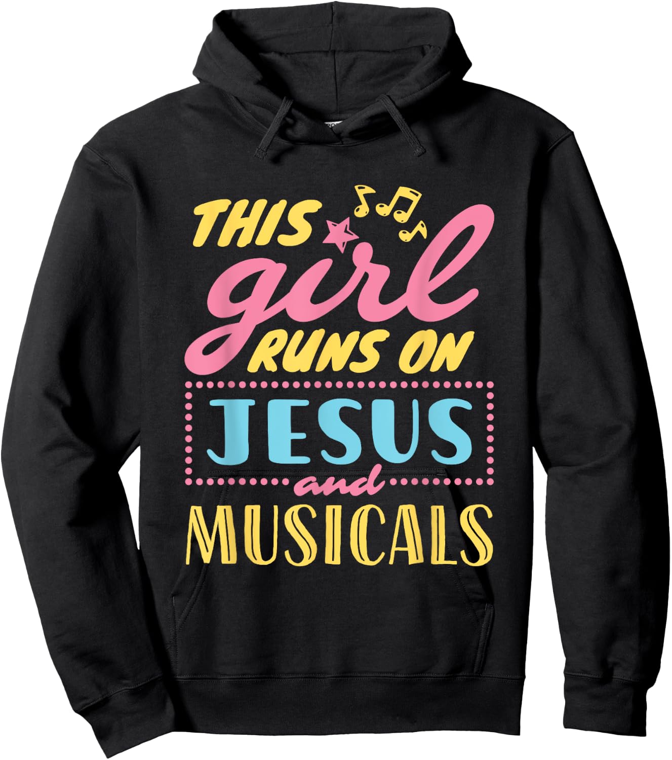 Musical Theater This Girl Runs On Jesus and Musicals Graphic Hoodie - Hoodie | Black