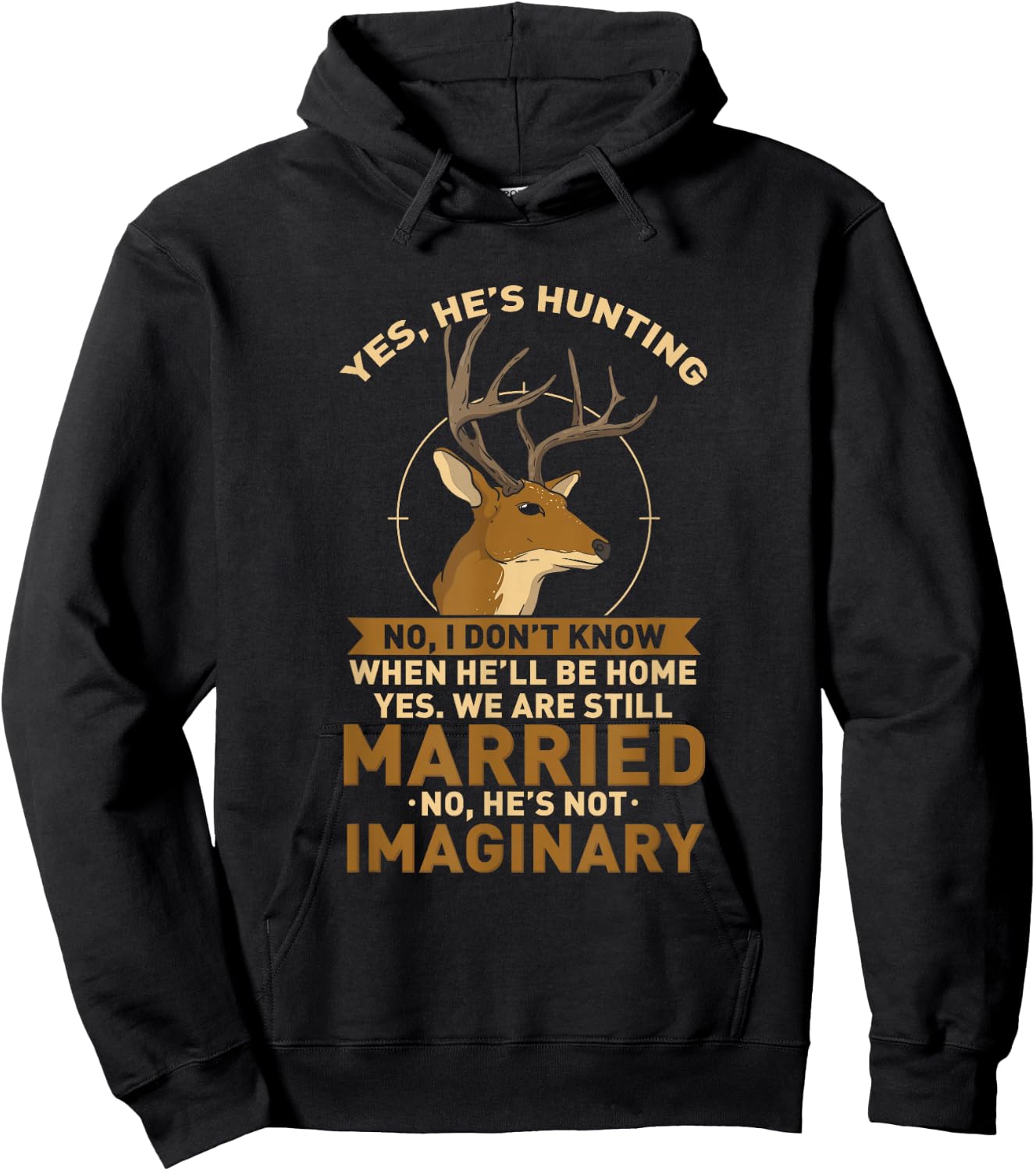 Yes He's Hunting Deer Hunter Wife - Anniversary Hoodie - Hoodie | Black