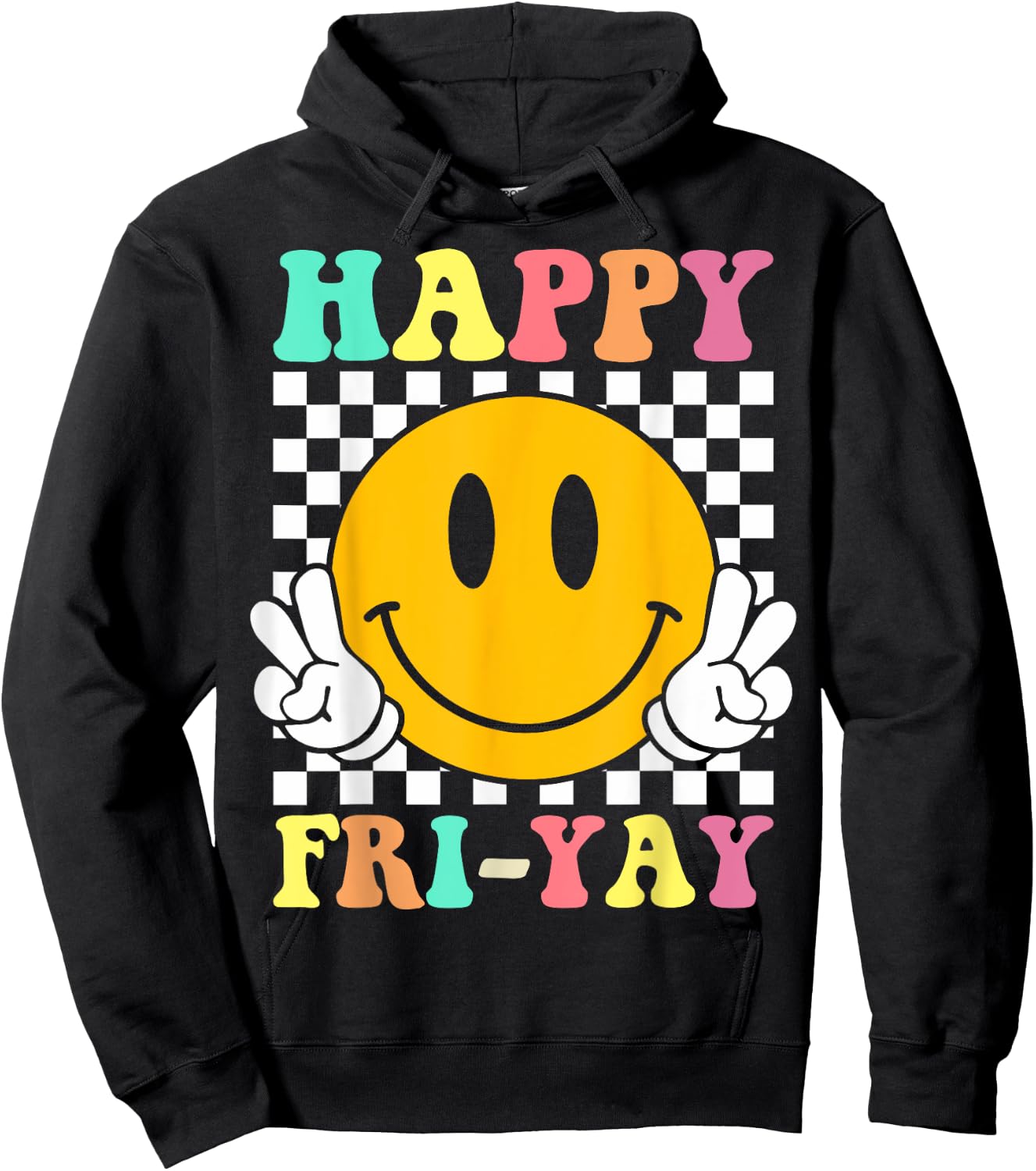 Happy Fri-Yay Funny Teacher Friday Weekend School Hoodie - Hoodie | Black