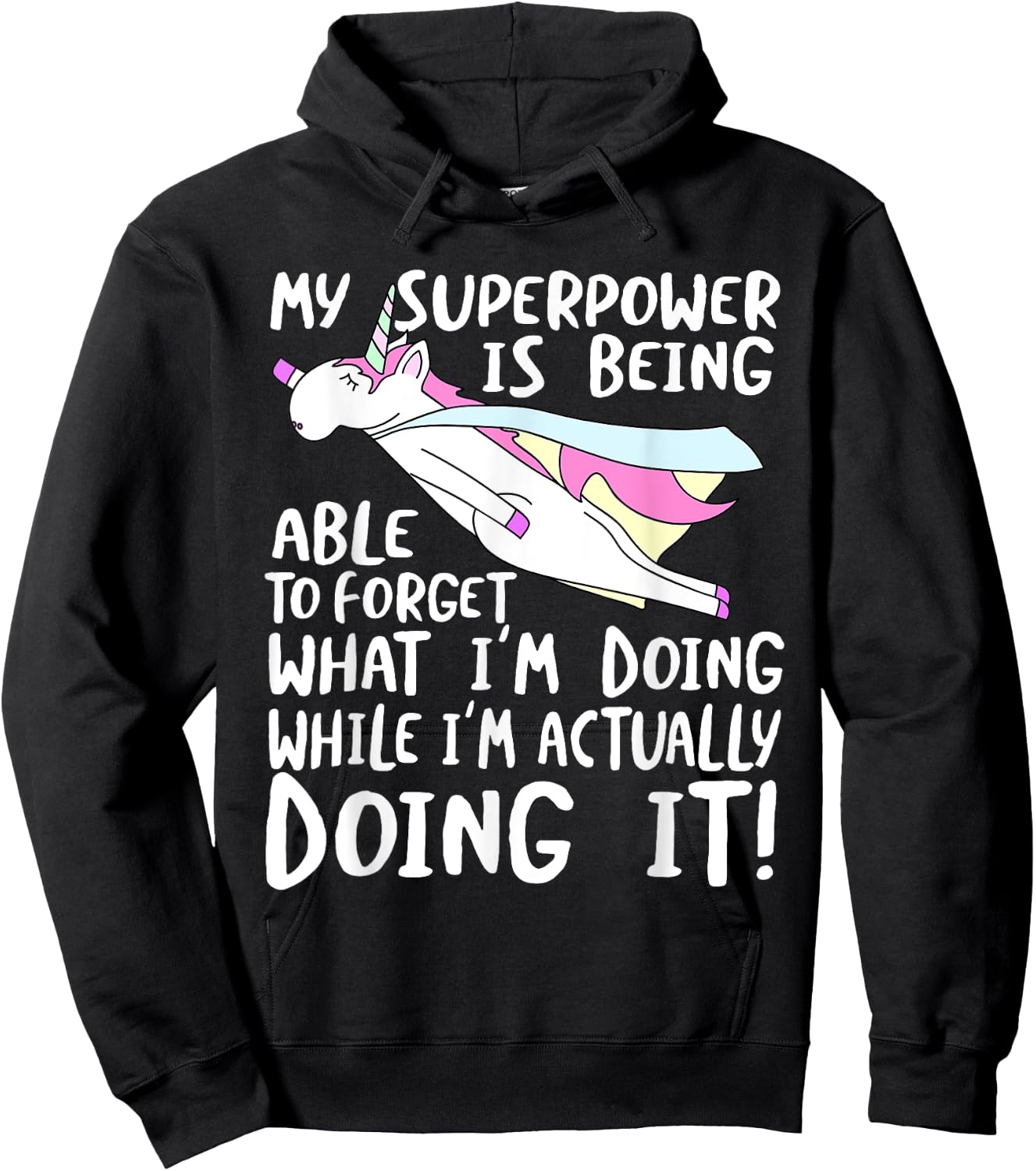 My Superpower is Forgetting - I'm Forgetful Hoodie - Hoodie | Black