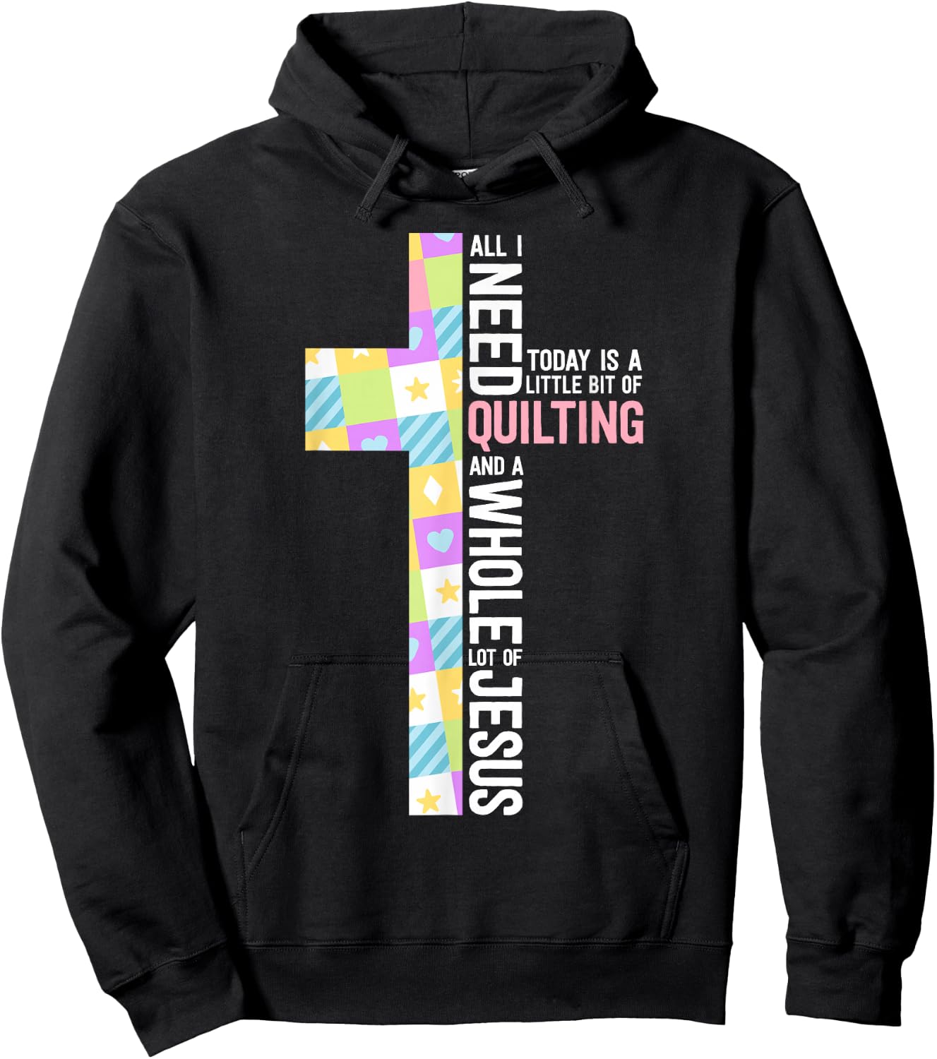 Quilting Shirts Quilting And A Whole Lot Of Jesus Hoodie - Hoodie | Black