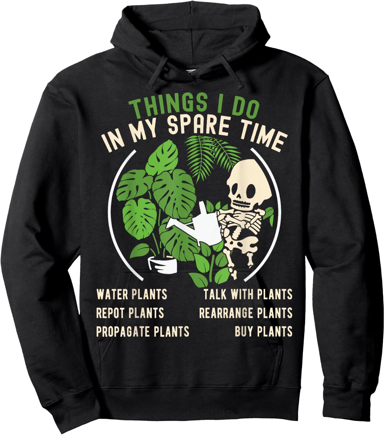 Things I Do In My Spare Time Plant Funny Gardening Gardener Hoodie - Hoodie | Black