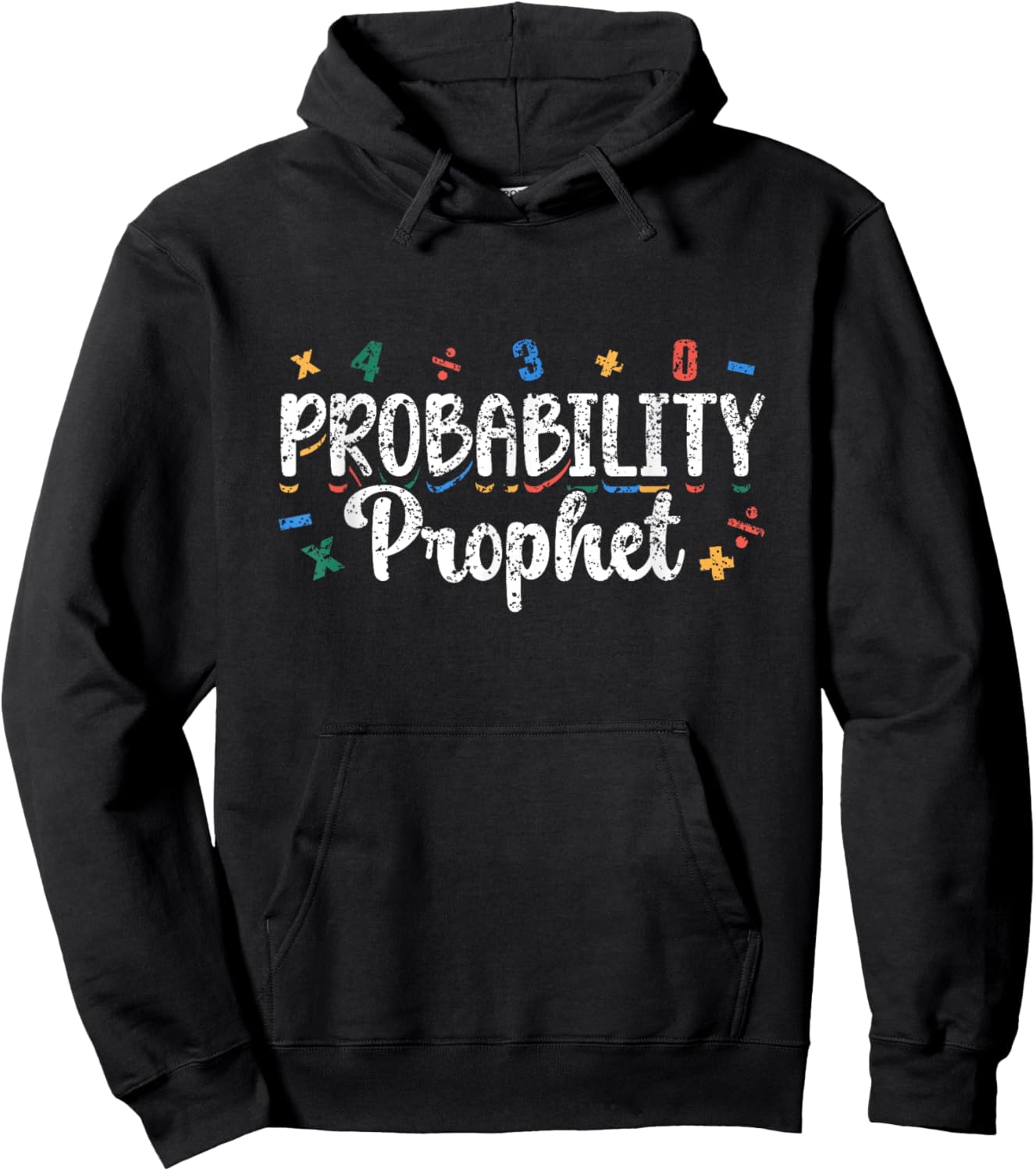 Probability Prophet Women Men Mathematics Math Teacher Hoodie - Hoodie | Black