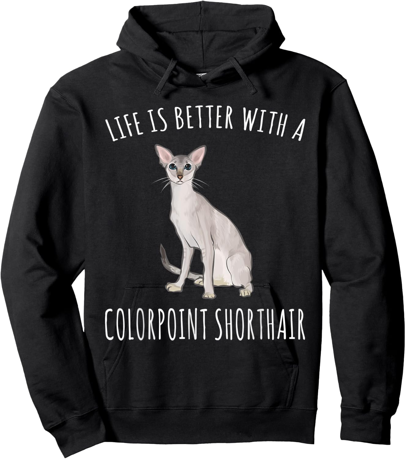 Life Is Better With A Colorpoint Shorthair Cat Lover Hoodie - Hoodie | Black