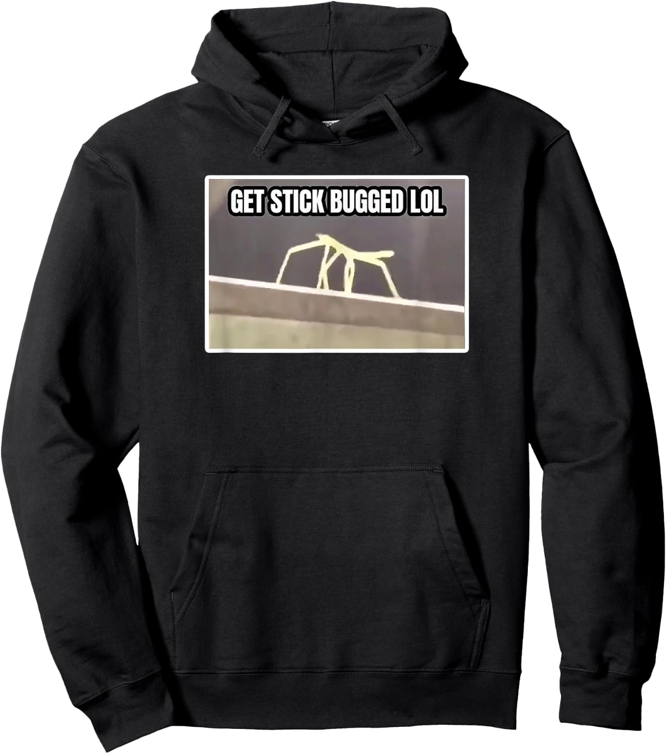 Get Stick Bugged LOL Meme Hoodie - Hoodie | Black