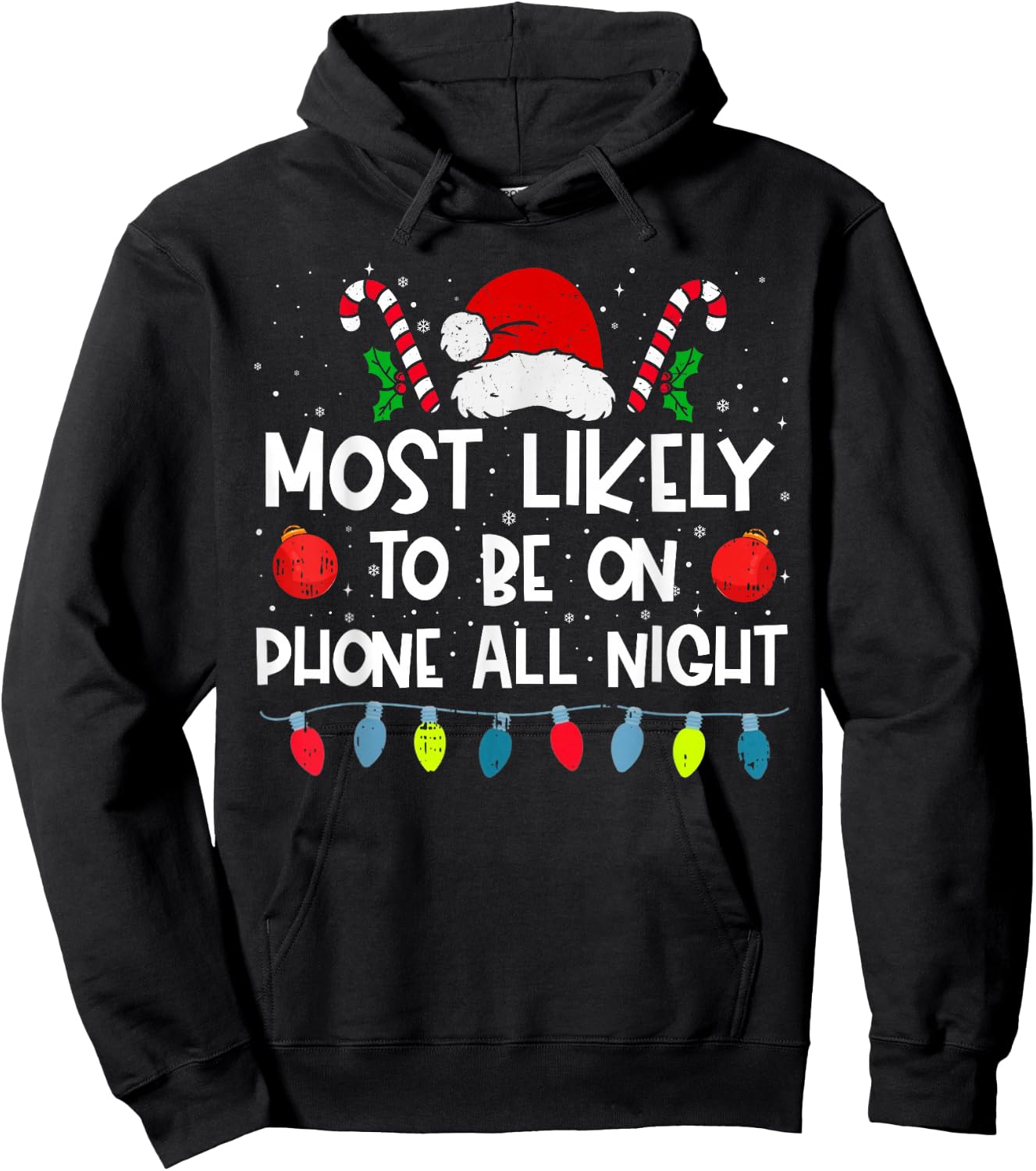 Most Likely To Be On Phone All Night Family Crew Christmas Hoodie - Hoodie | Black