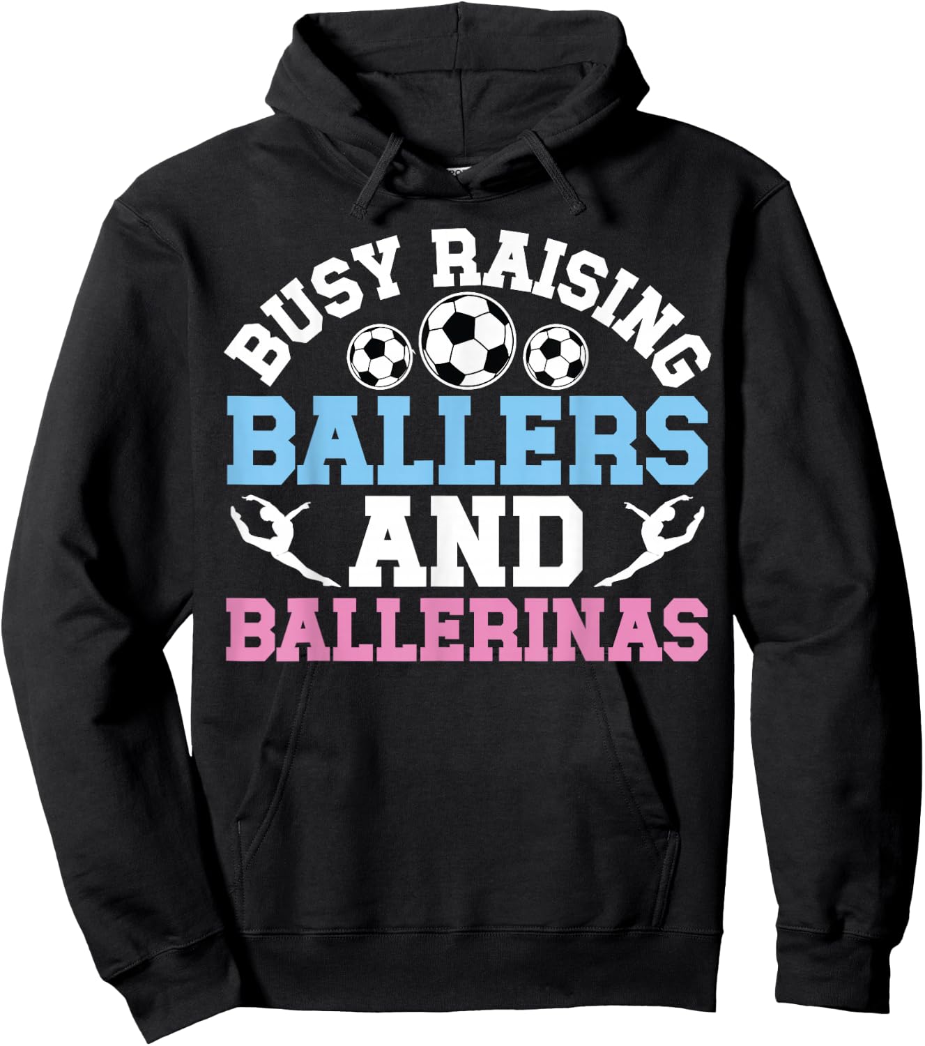 Raising Ballers And Ballerinas Soccer And Dance Mom Hoodie - Hoodie | Black
