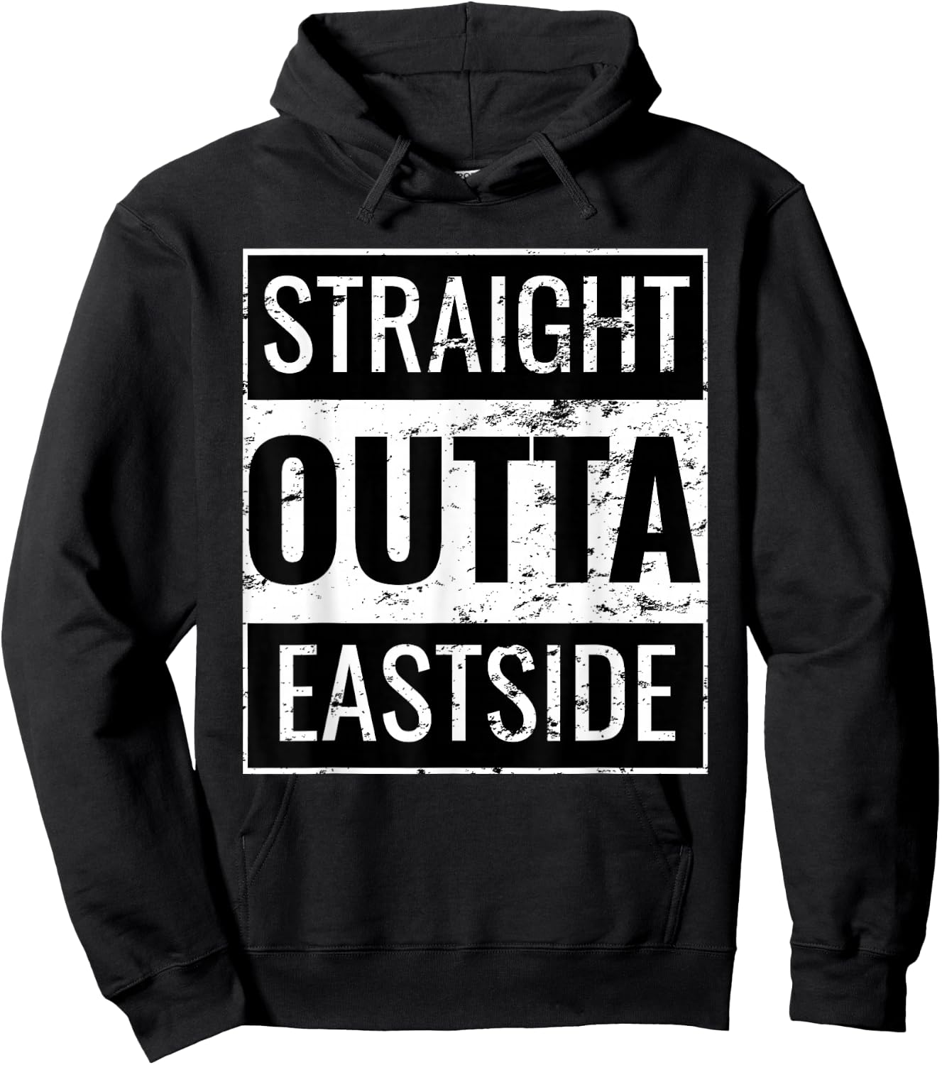 Straight Outta Eastside Hoodie - Hoodie | Black