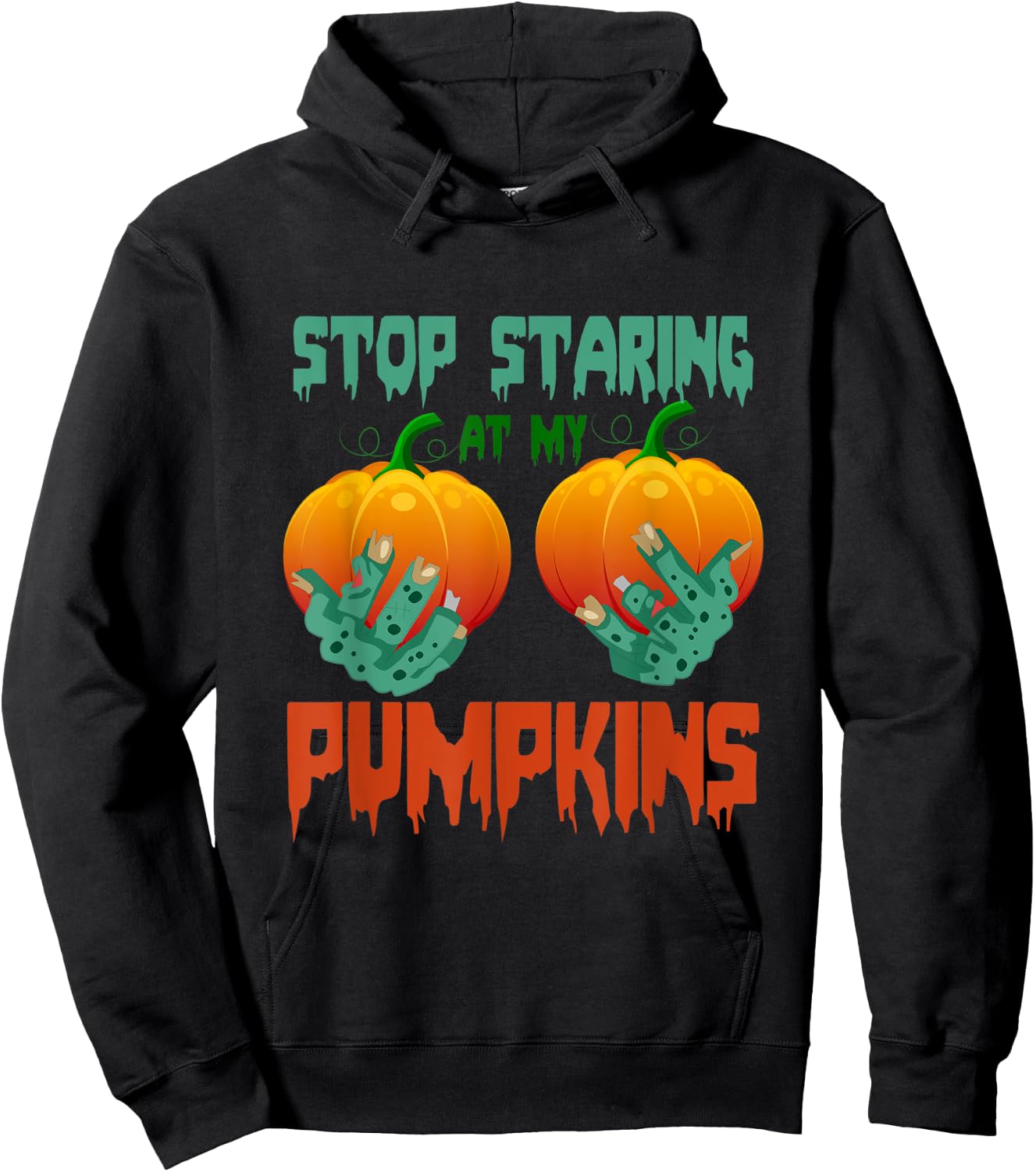 Stop Staring At My Pumpkins Halloween Hoodie - Hoodie | Black