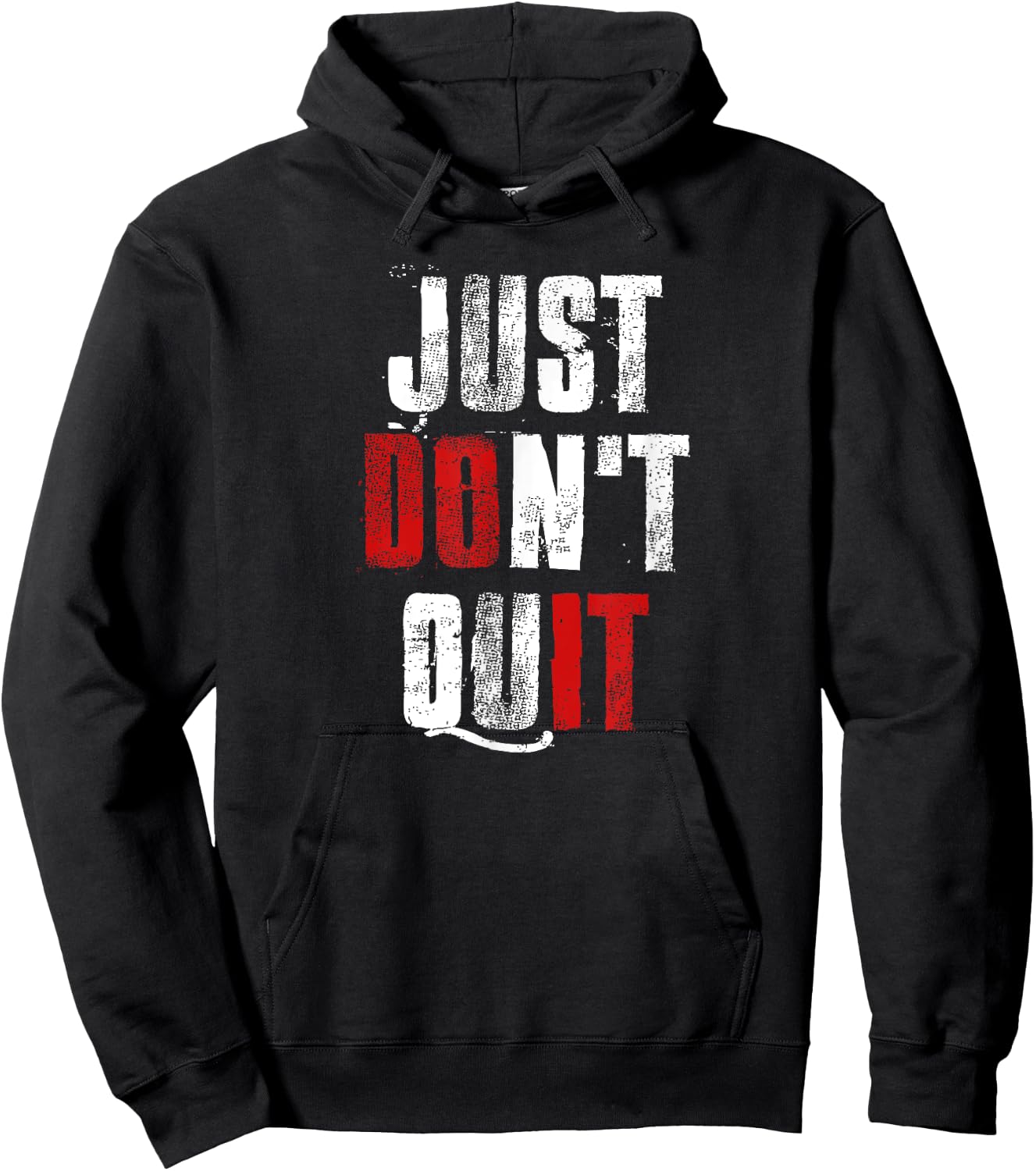 Just Don't Quit , Do it Motivational Gym Fitness Workout Hoodie - Hoodie | Black