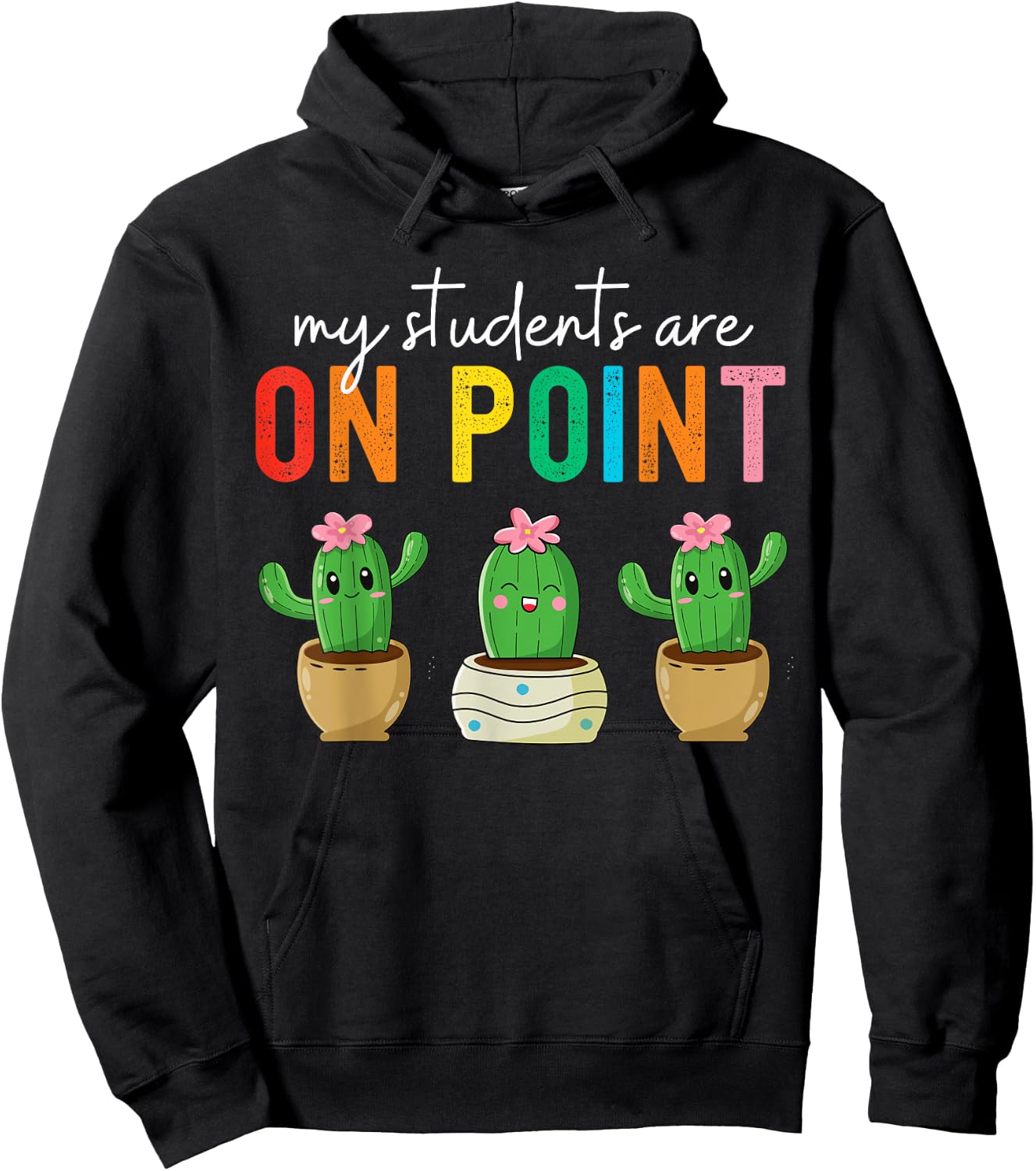 Cactus Teacher Class My students are On Point Teacher Women Hoodie - Hoodie | Black