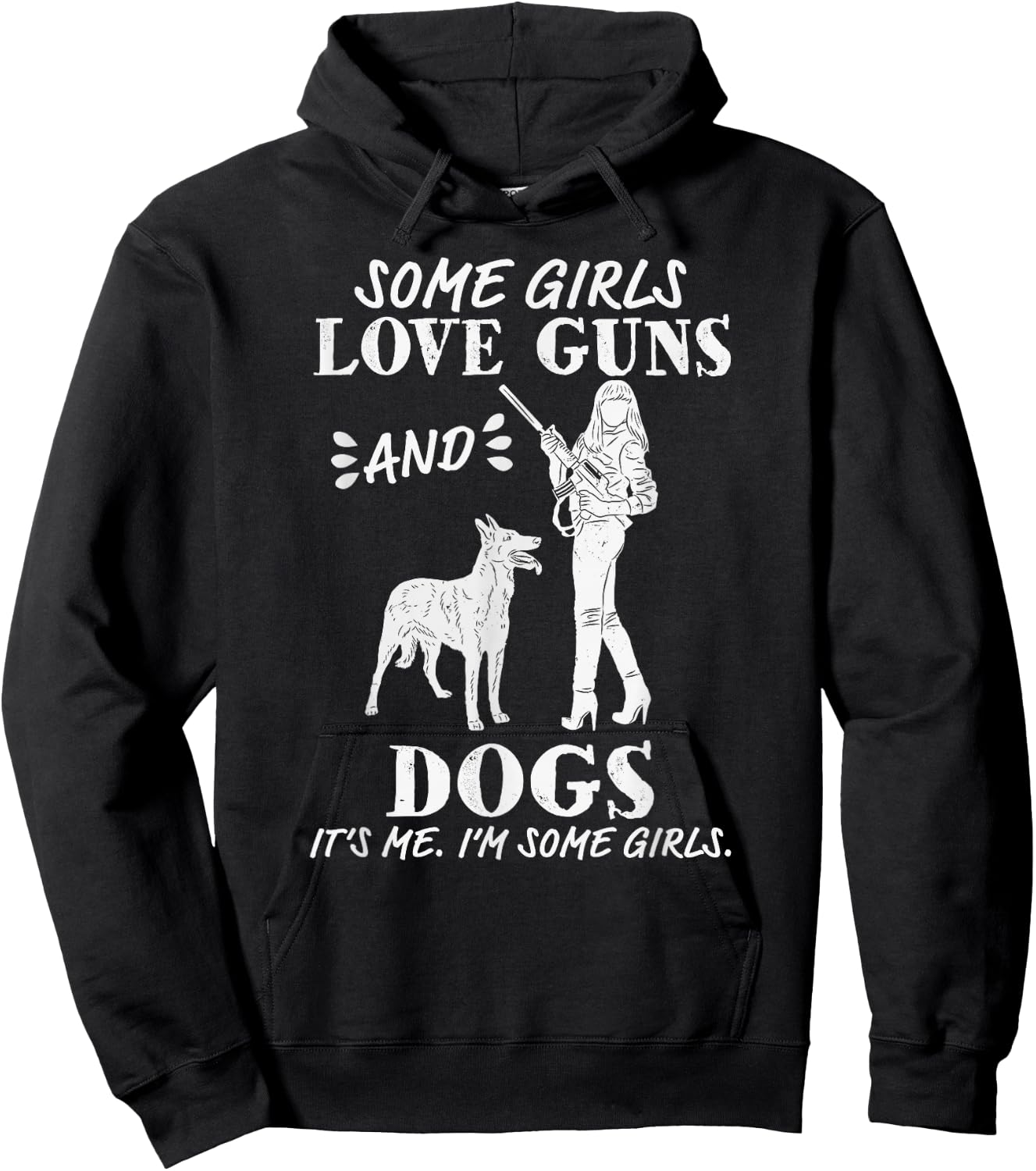 Some Girls Love Guns and Dogs - Funny Female Pro Gun Hoodie - Hoodie | Black