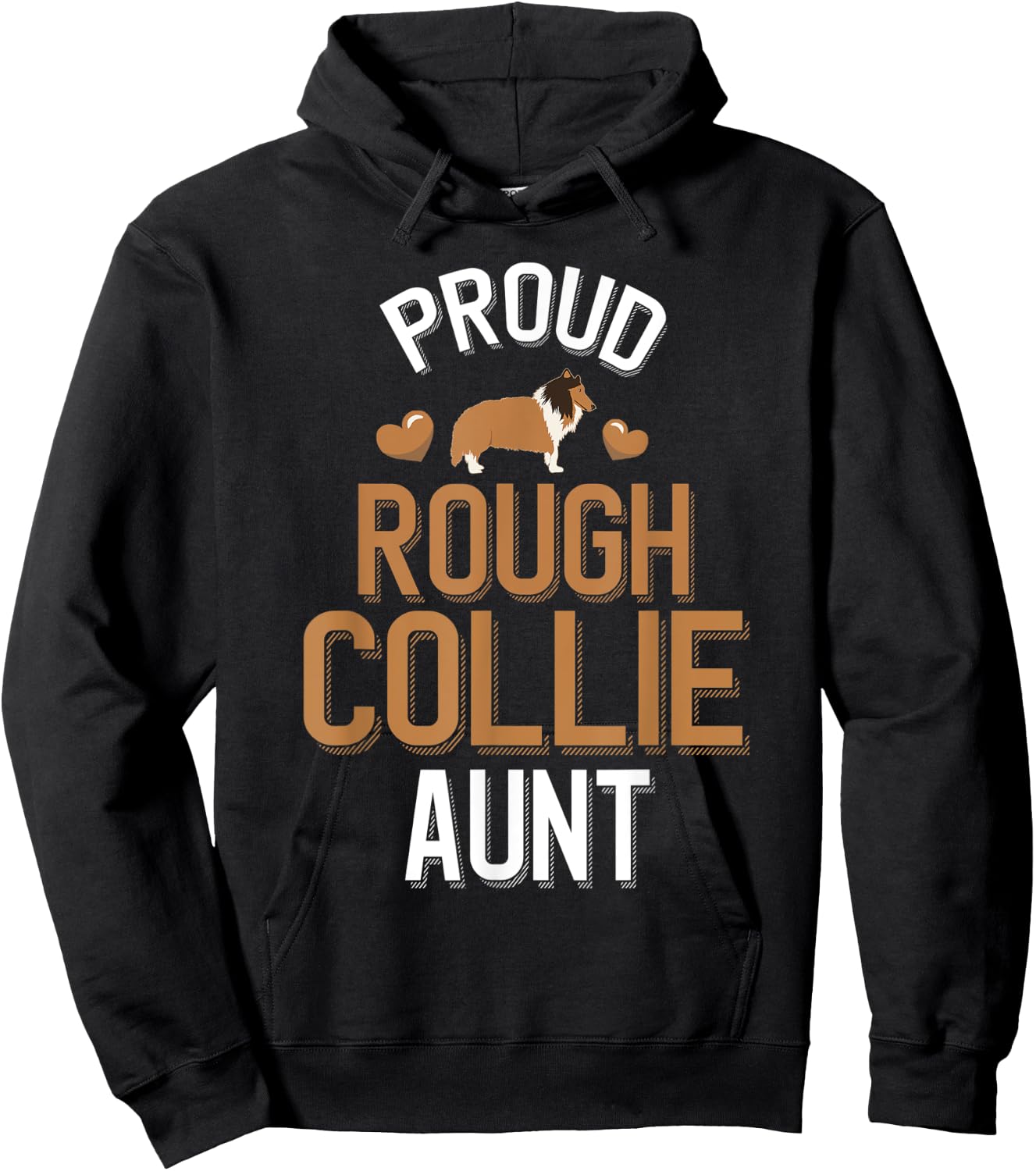 Cute Proud Rough Collie Aunt Hoodie - Hoodie | Black