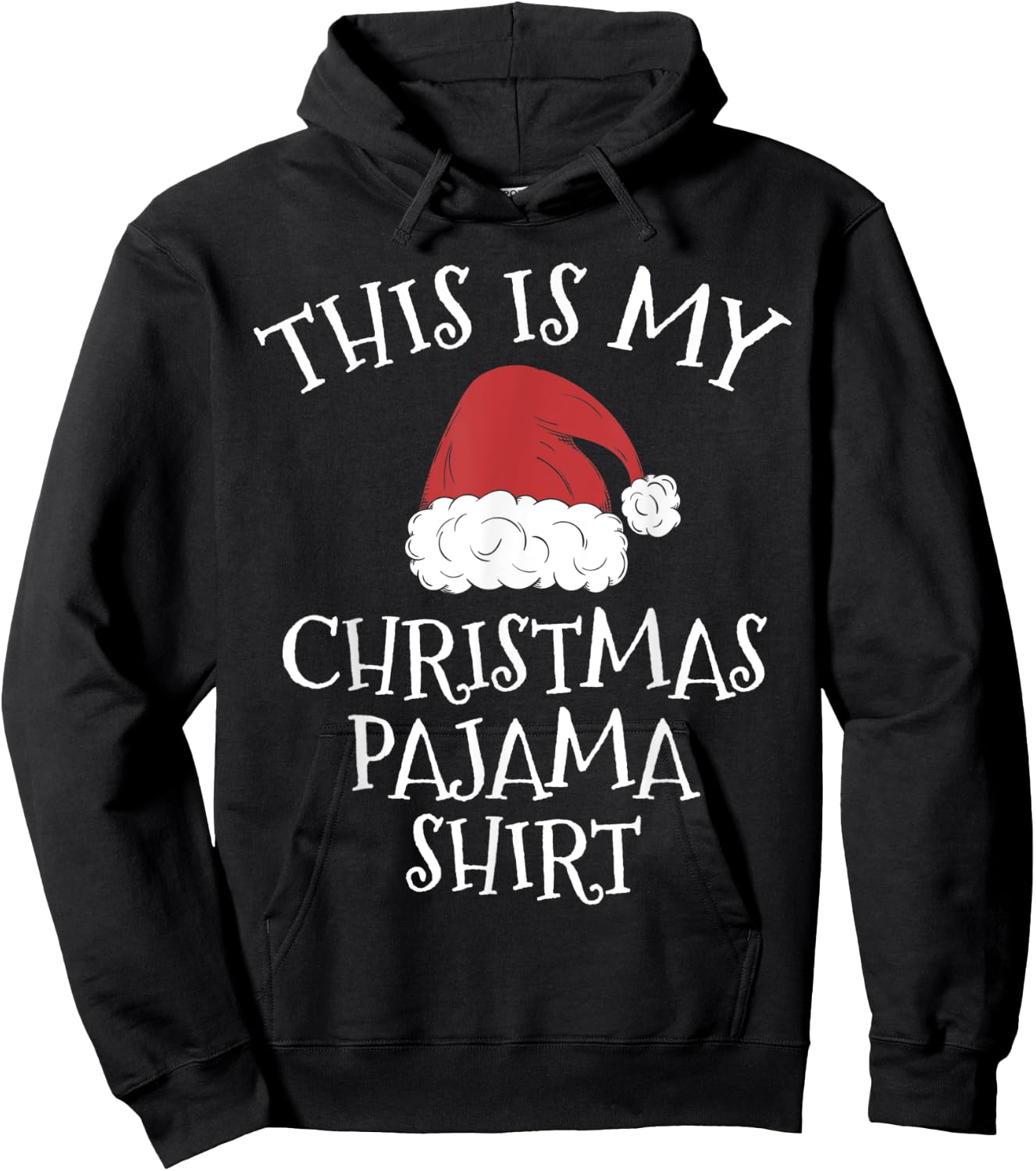 This Is My Christmas Pajama Shirt Funny Christmas Gift Xmas Hoodie - Hoodie | Black