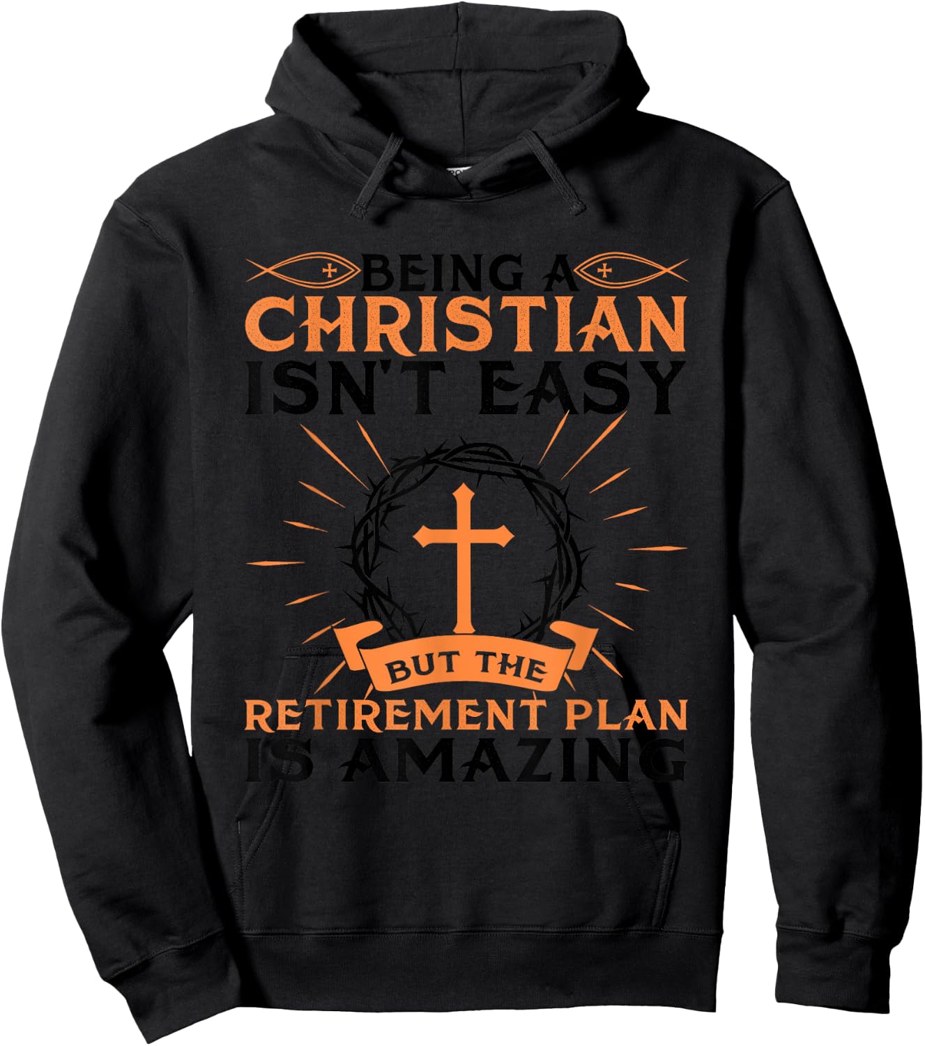 Funny Christian Retirement Plan Gift Religious Men Women Hoodie - Hoodie | Black