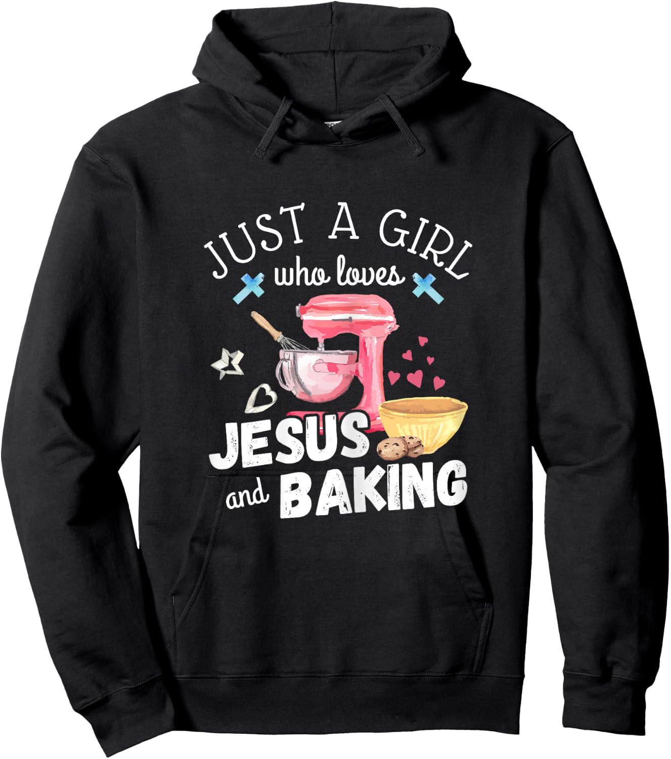 Just A Girl Who Loves Jesus And Baking Funny Christian Hoodie - Hoodie | Black