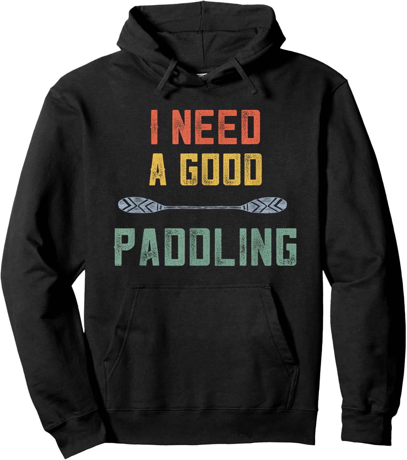 Kayaking Women Kayak Lovers I Need A Good Paddling Retro Hoodie - Hoodie | Black