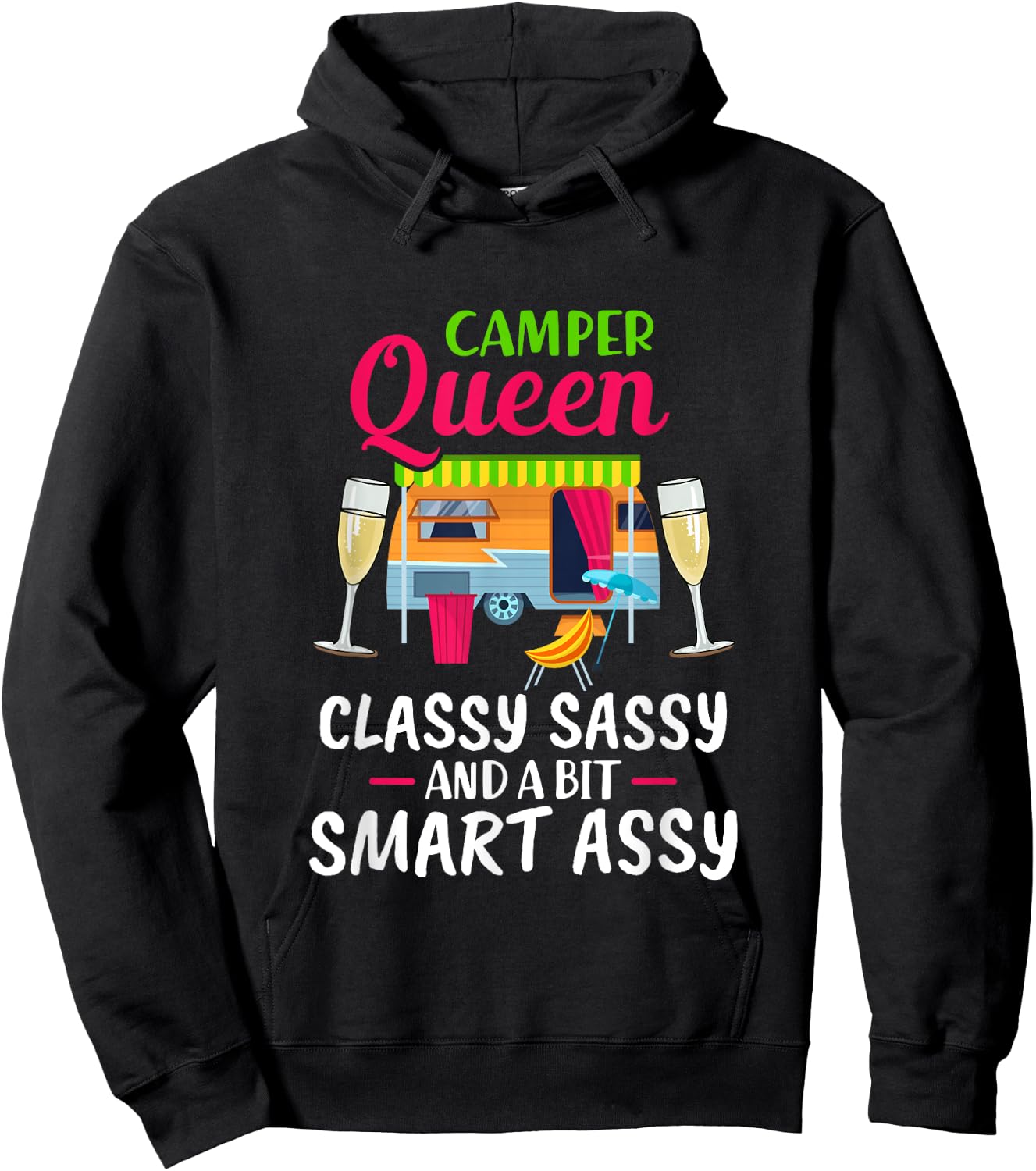 Camper Queen Classy Sassy And A Bit Smart Assy Women Camping Hoodie - Hoodie | Black