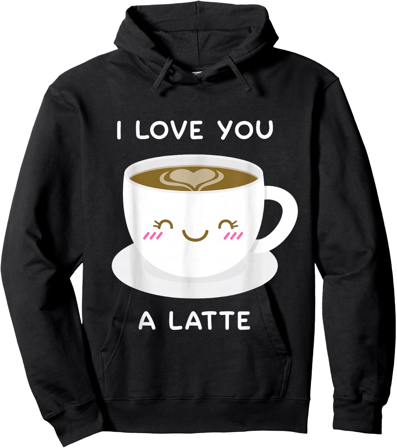 I Love You a Latte Coffee Lover Heart Valentine Gift Hoodie - Hoodie | Black