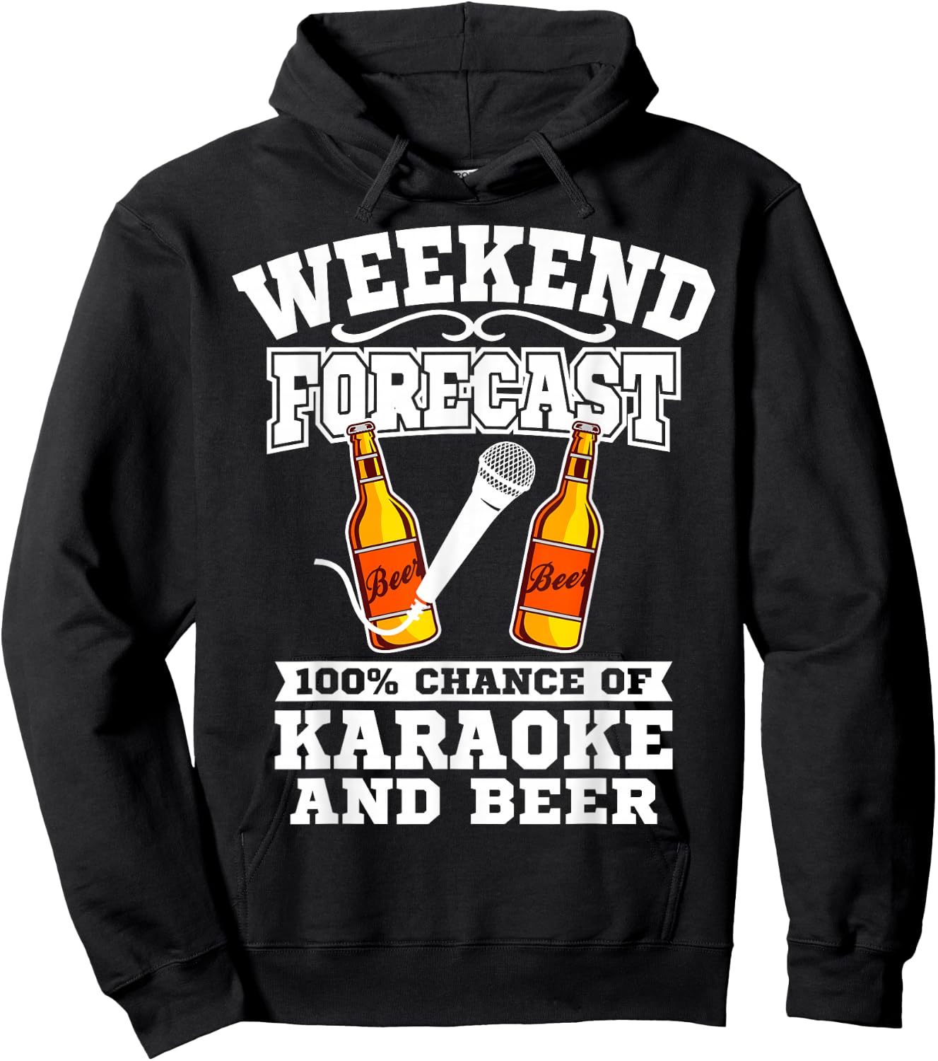 Karaoke Gift - Funny Karaoke Weekend Forecast Beer Hoodie - Hoodie | Black