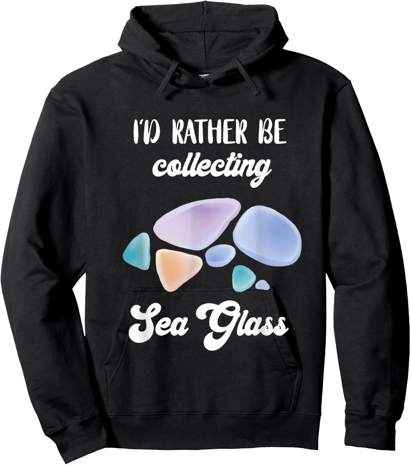 I'd Rather Be Collecting Sea Glass Beach Glass Ocean Wave Hoodie - Hoodie | Black