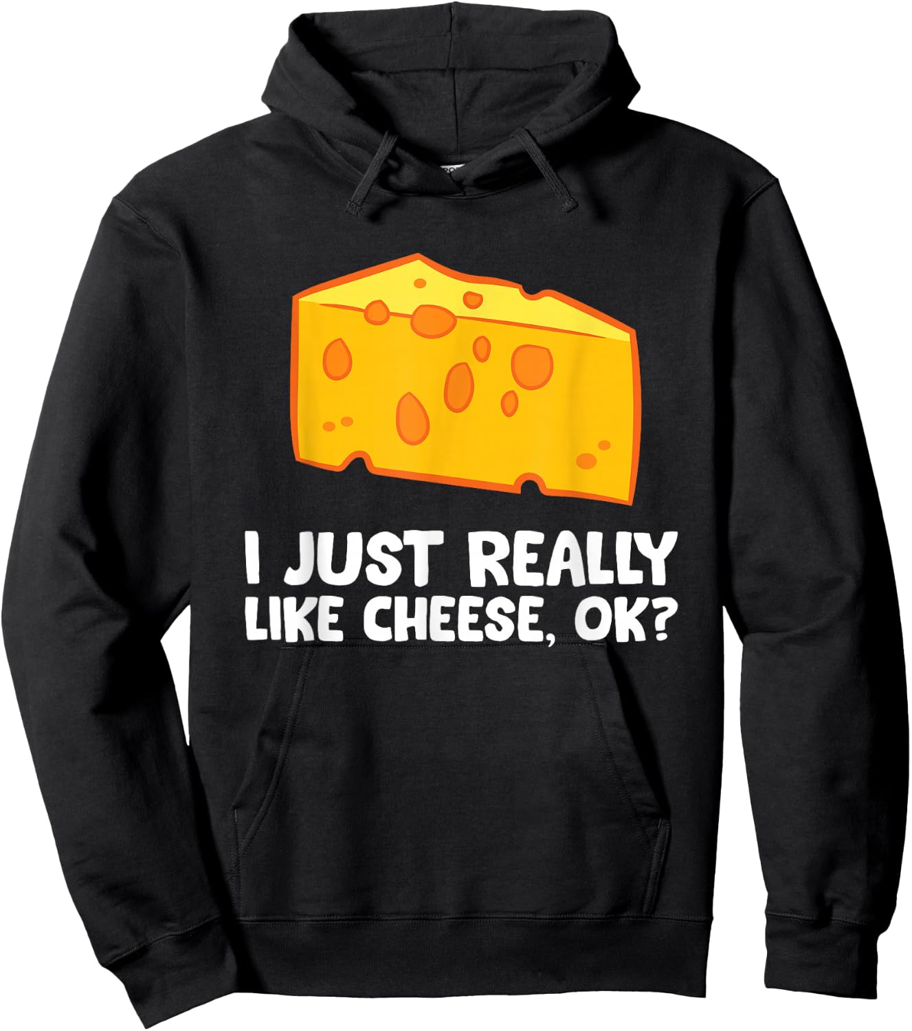I Just Really Like Cheese Hoodie - Hoodie | Black