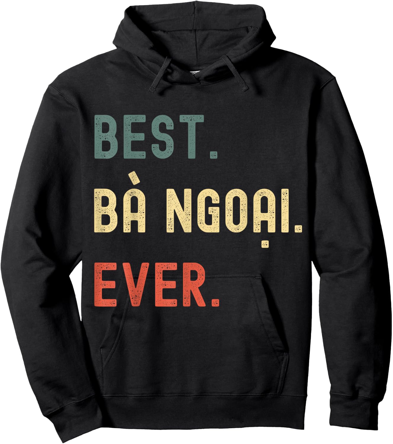 Vietnamese Grandma Gifts Designs - Best Ba Ngoai Ever Hoodie - Hoodie | Black