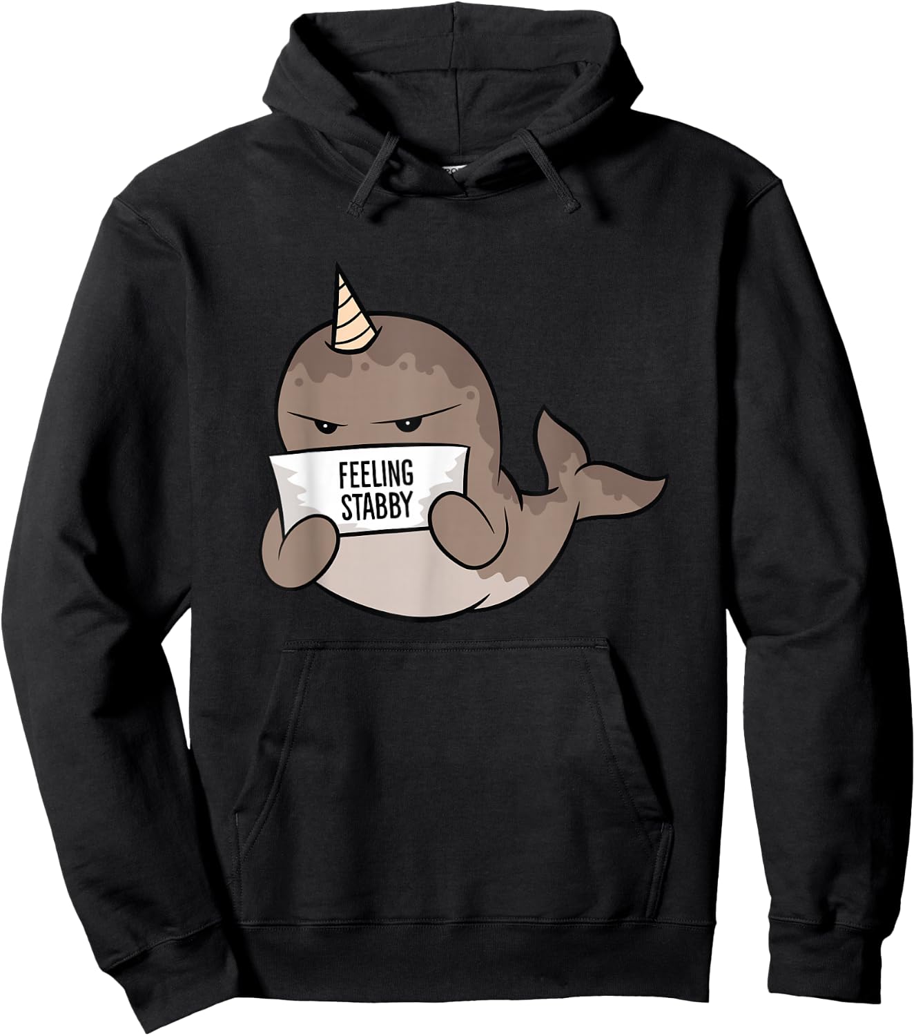Cute Narwhal Feeling Stabby Hoodie - Hoodie | Black
