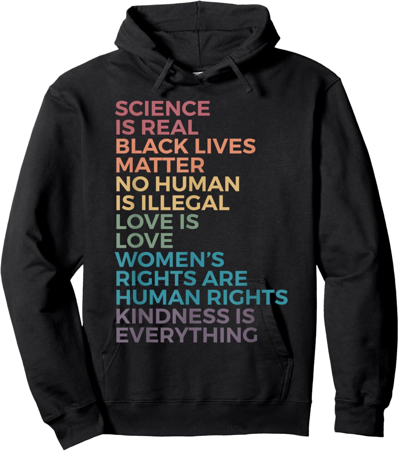 Science Is Real Black Lives Matter No Human Is Illegal Love Hoodie - Hoodie | Black