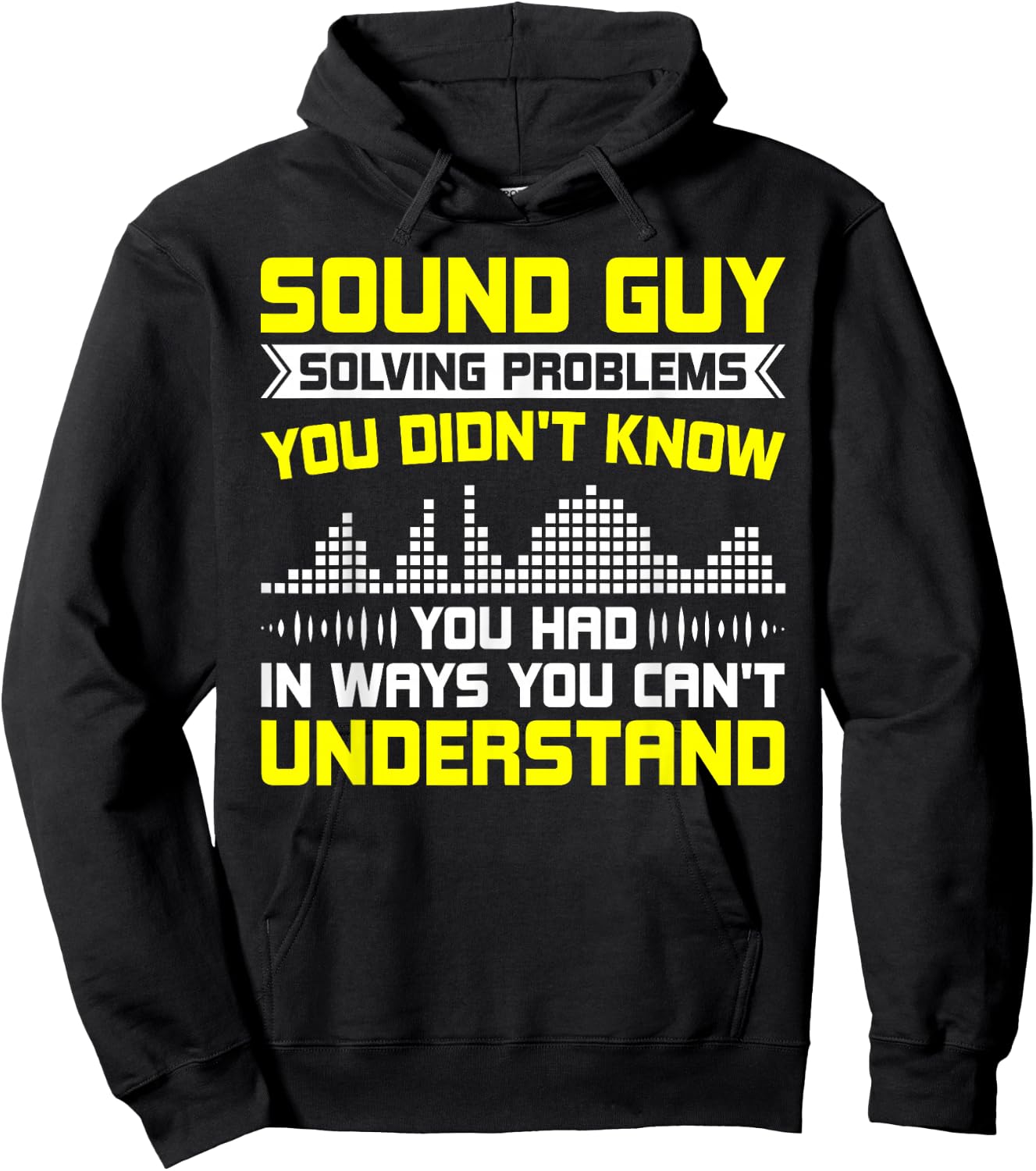 Sound Guy Solving Problems Sound Engineer Sound Guy Hoodie - Hoodie | Black